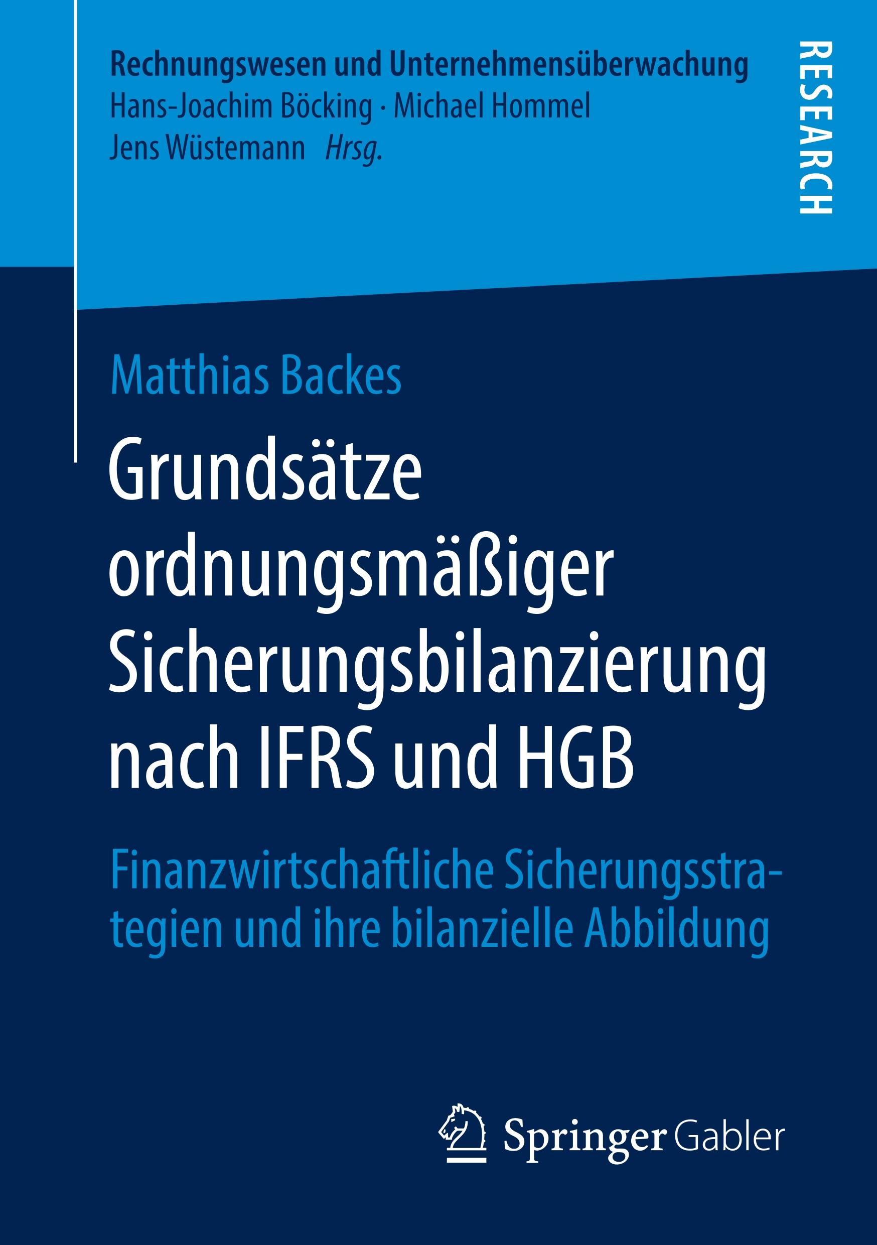 Grundsätze ordnungsmäßiger Sicherungsbilanzierung nach IFRS und HGB