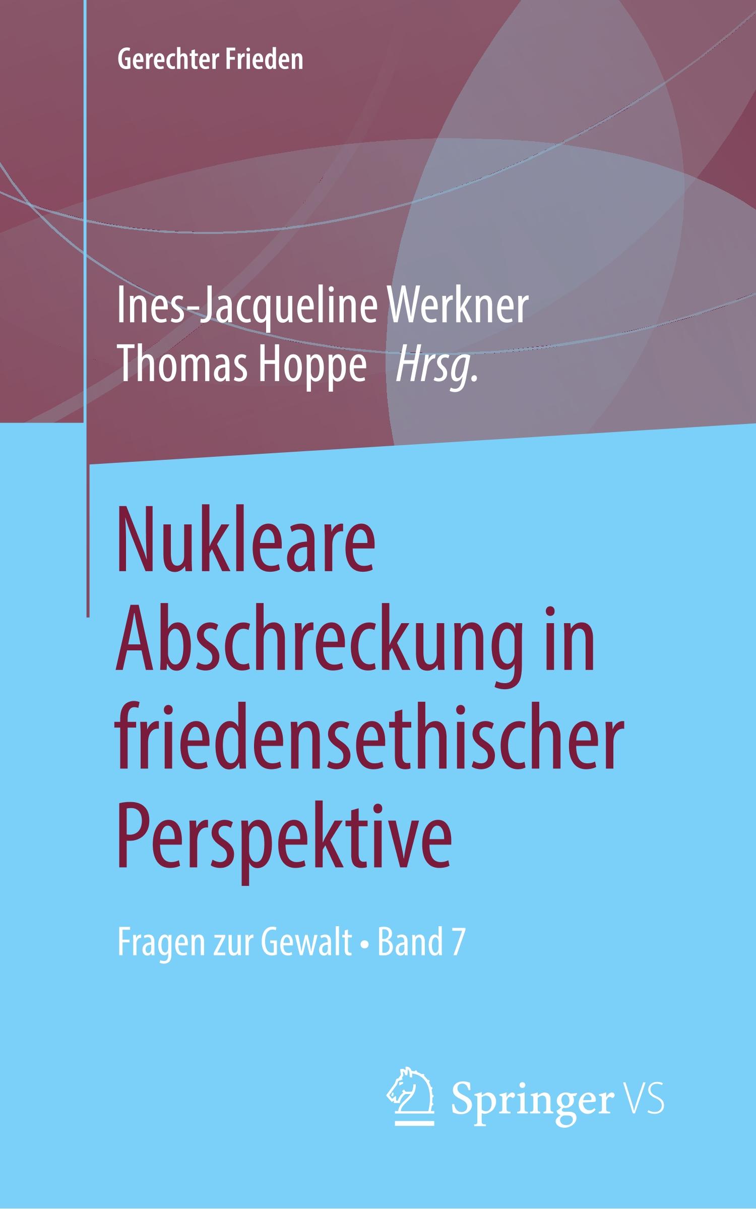 Nukleare Abschreckung in friedensethischer Perspektive