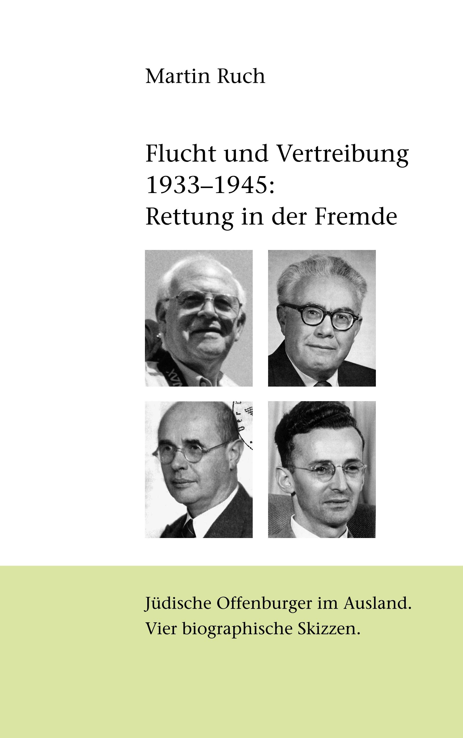 Flucht und Vertreibung 1933 - 1945: Rettung in der Fremde