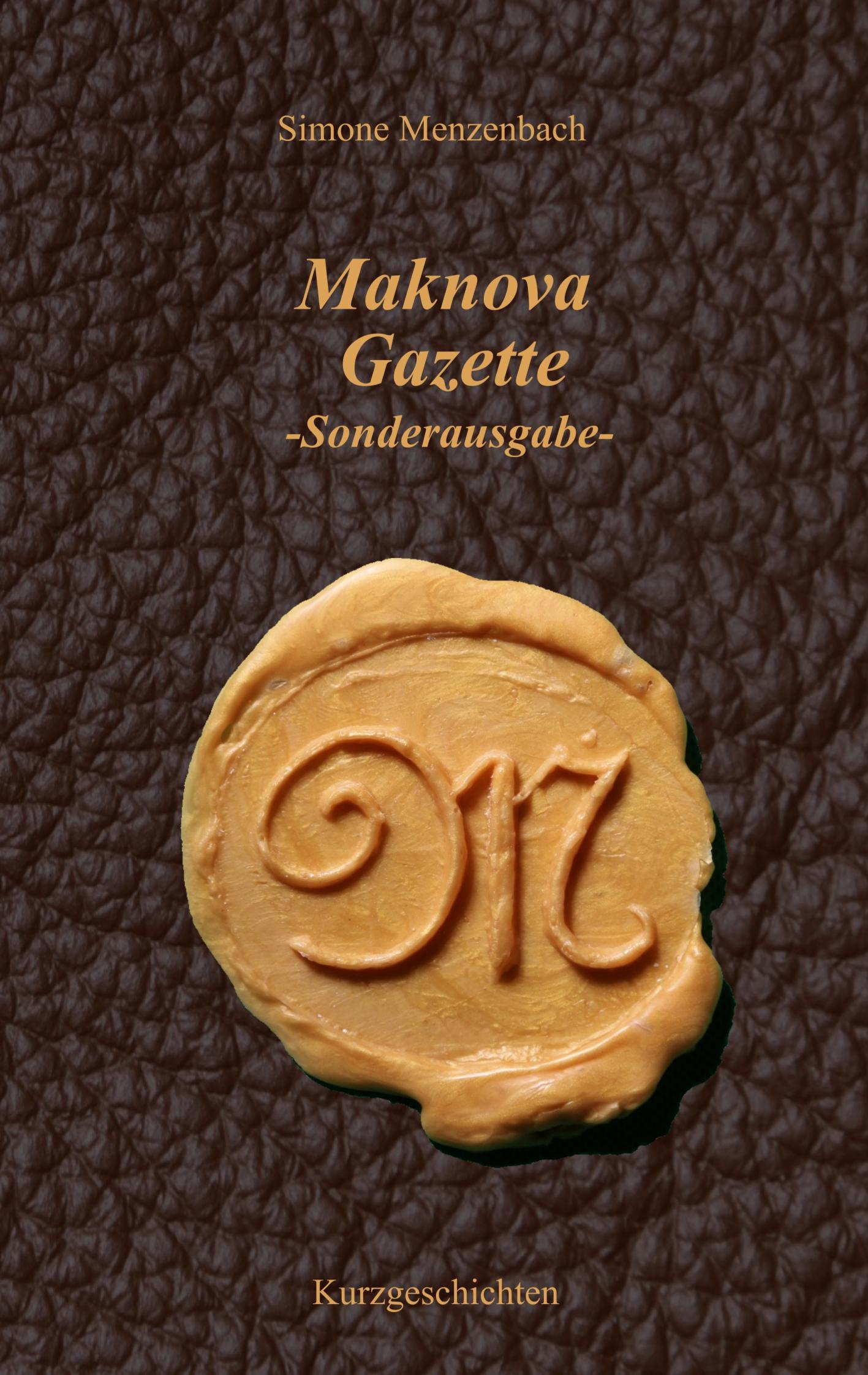 Maknova Gazette -Sonderausgabe-