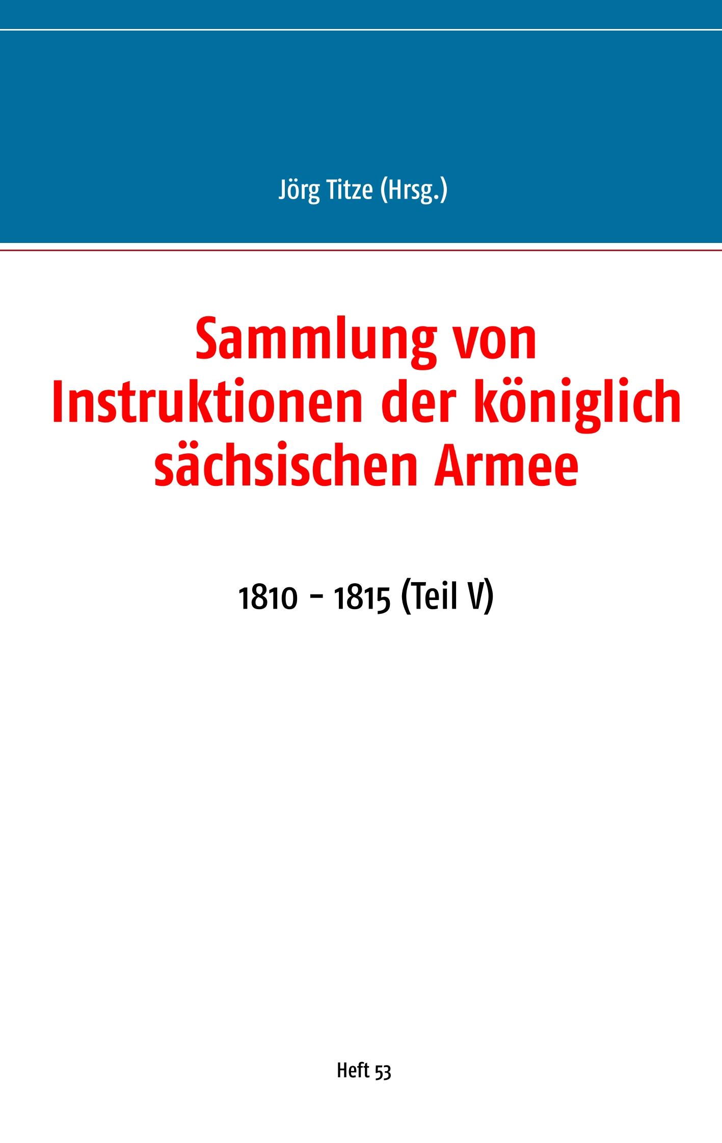 Sammlung von Instruktionen der königlich sächsischen Armee