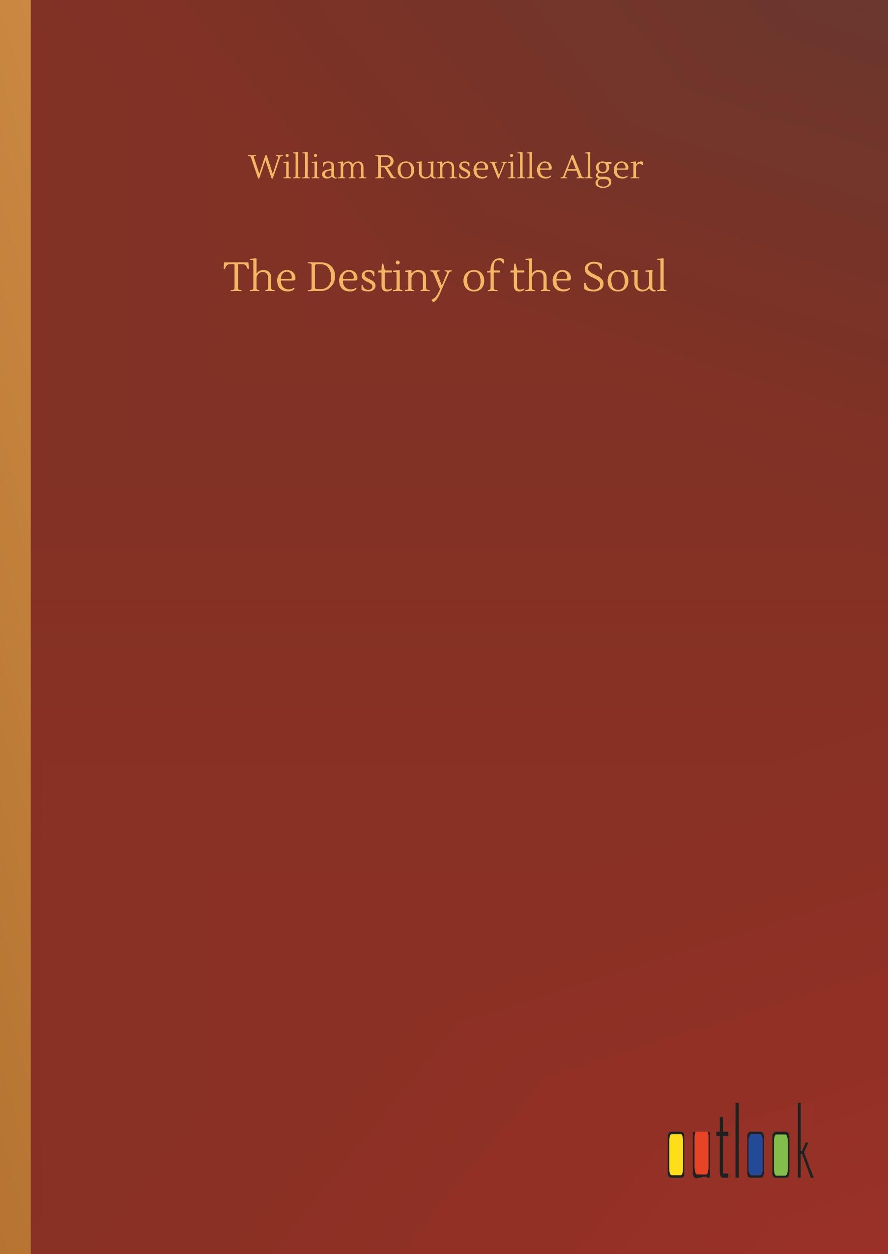 The Destiny of the Soul