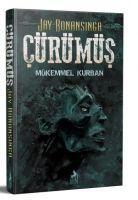 Cürümüs - Mükemmel Kurban