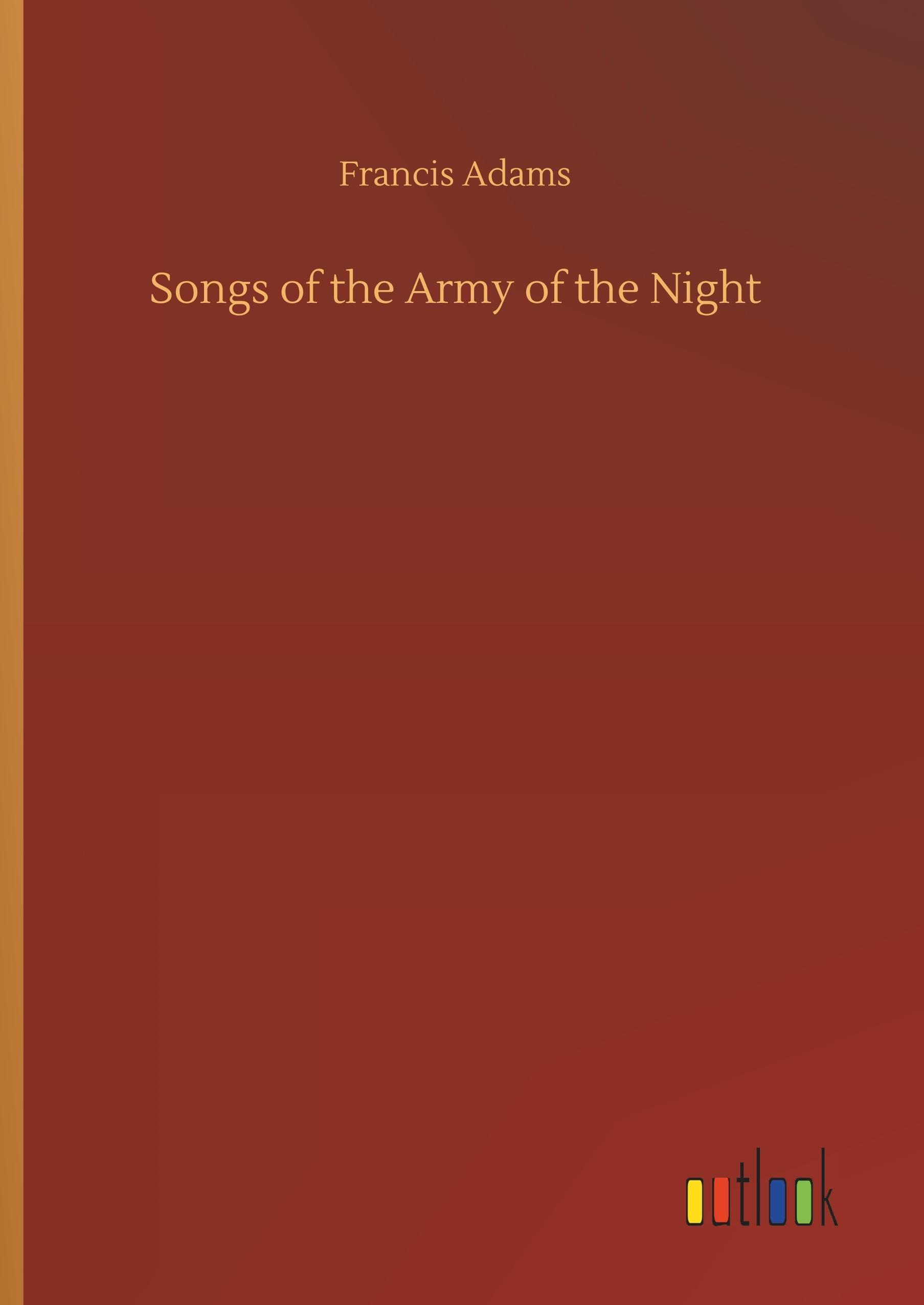 Songs of the Army of the Night