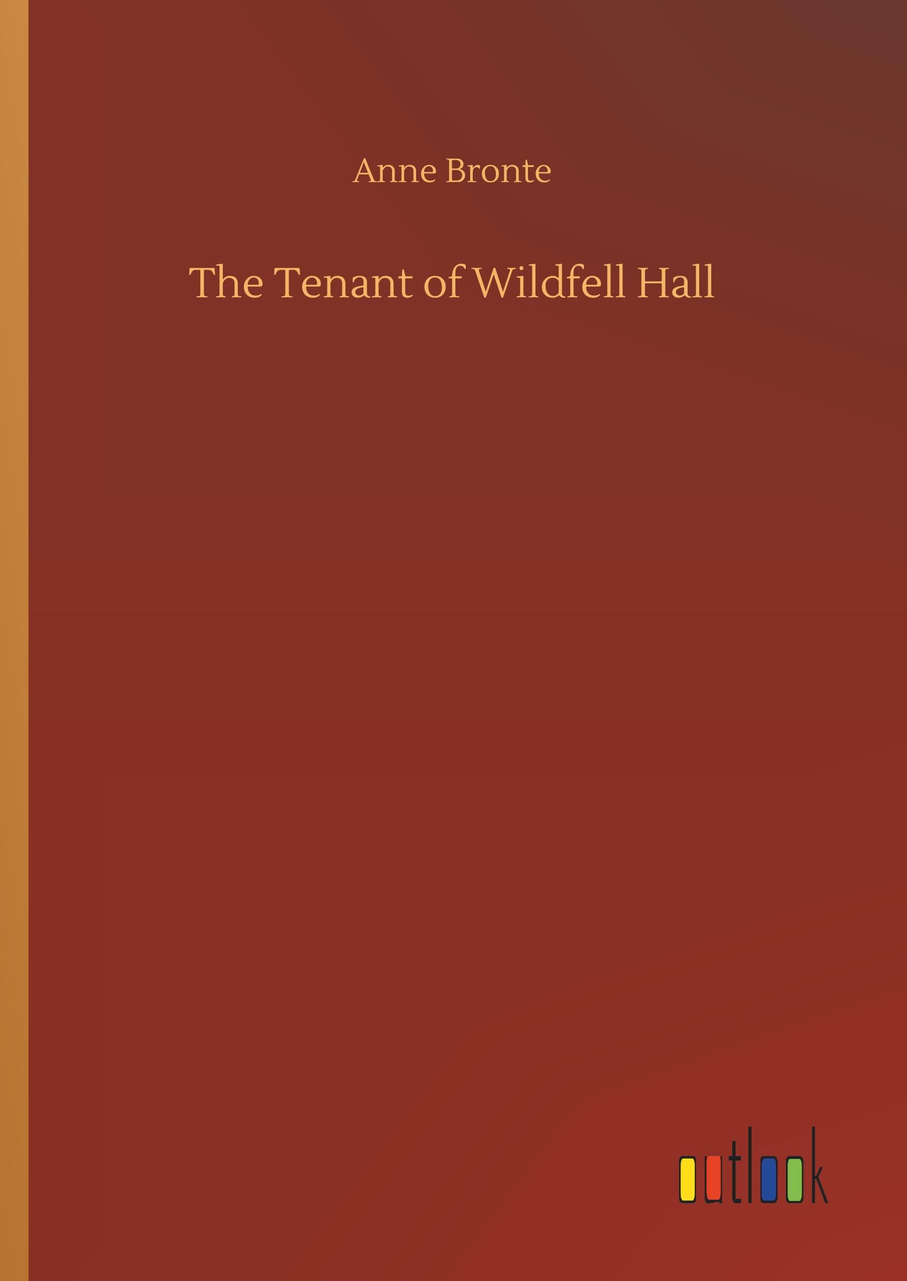 The Tenant of Wildfell Hall