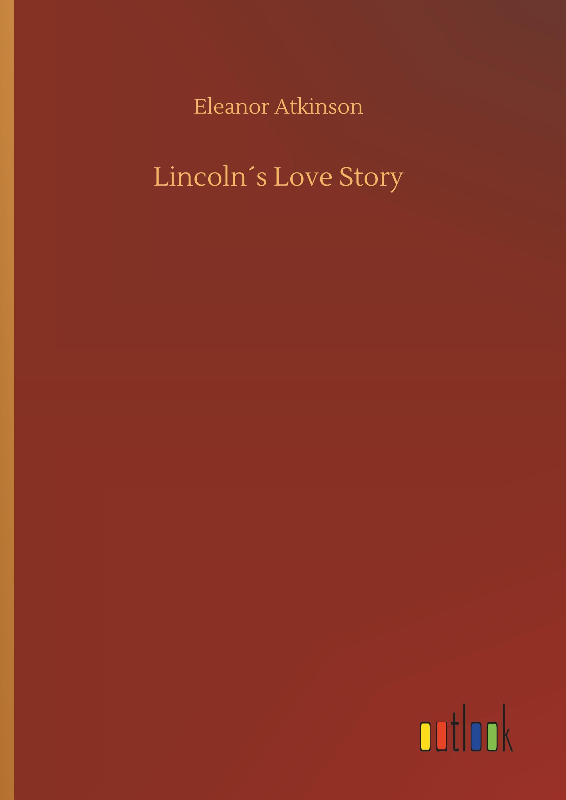 Lincoln´s Love Story