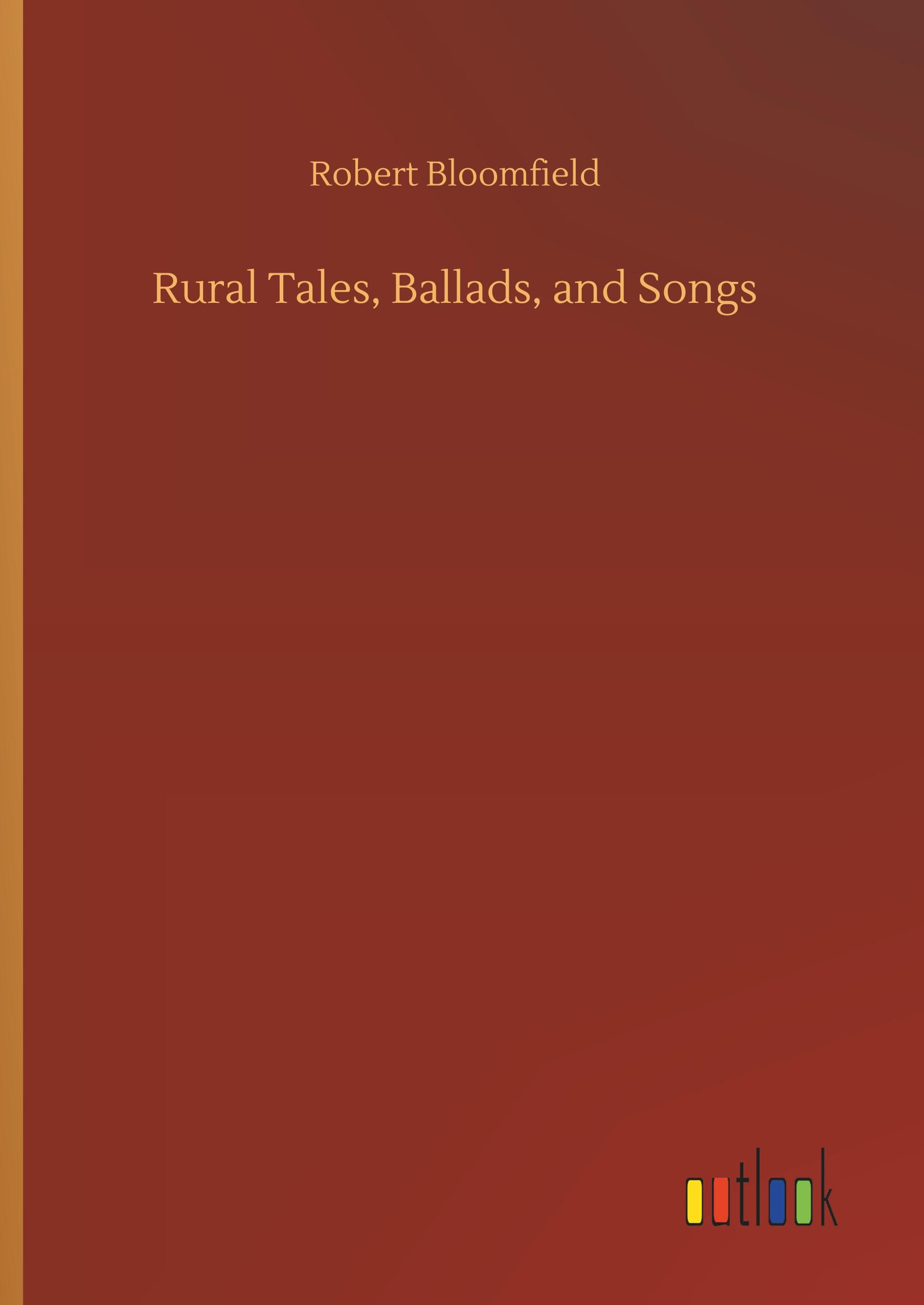 Rural Tales, Ballads, and Songs