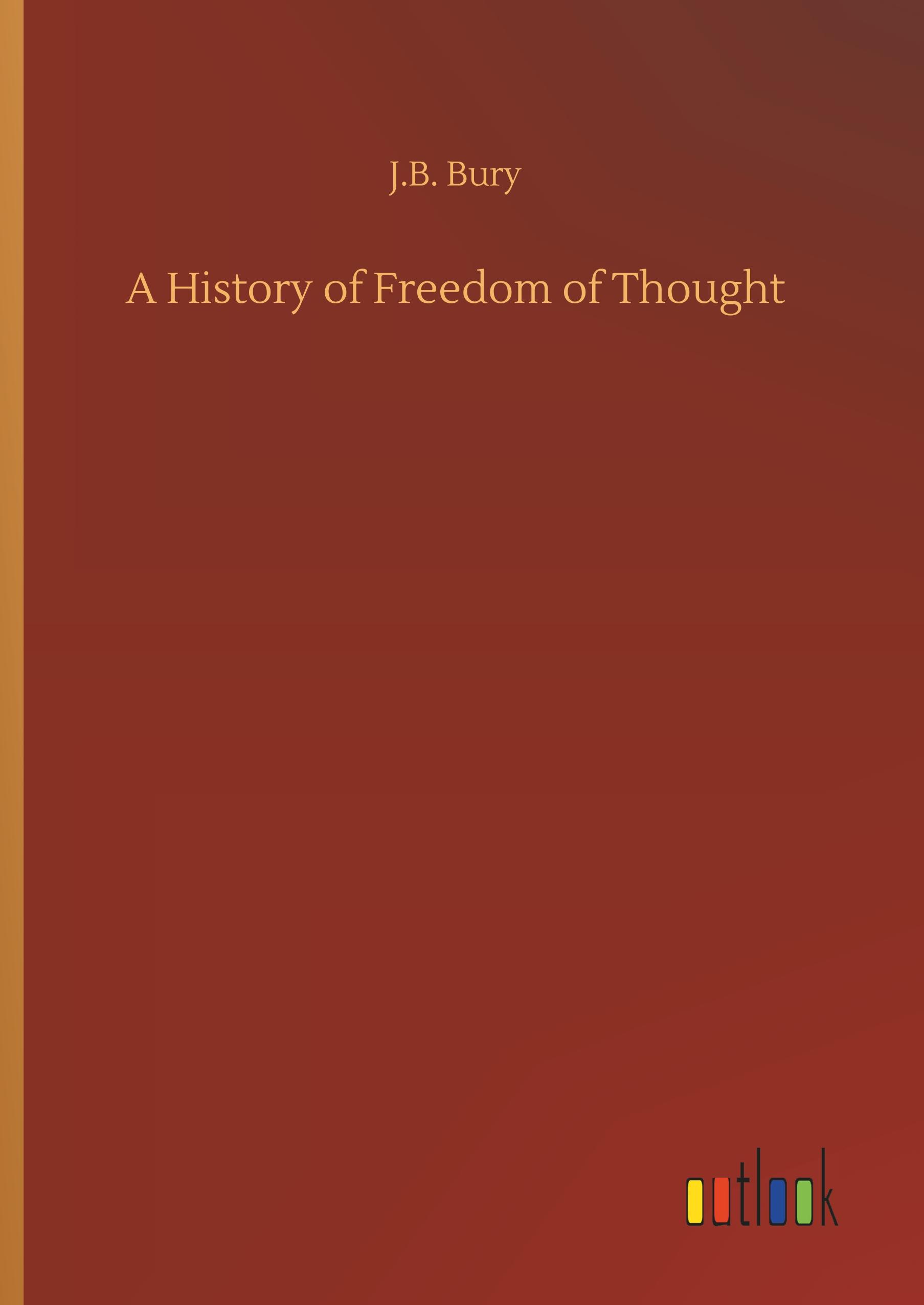 A History of Freedom of Thought