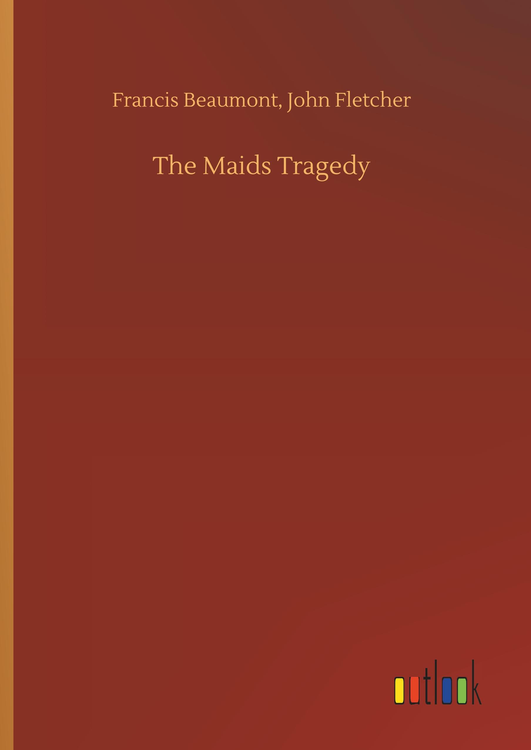 The Maids Tragedy