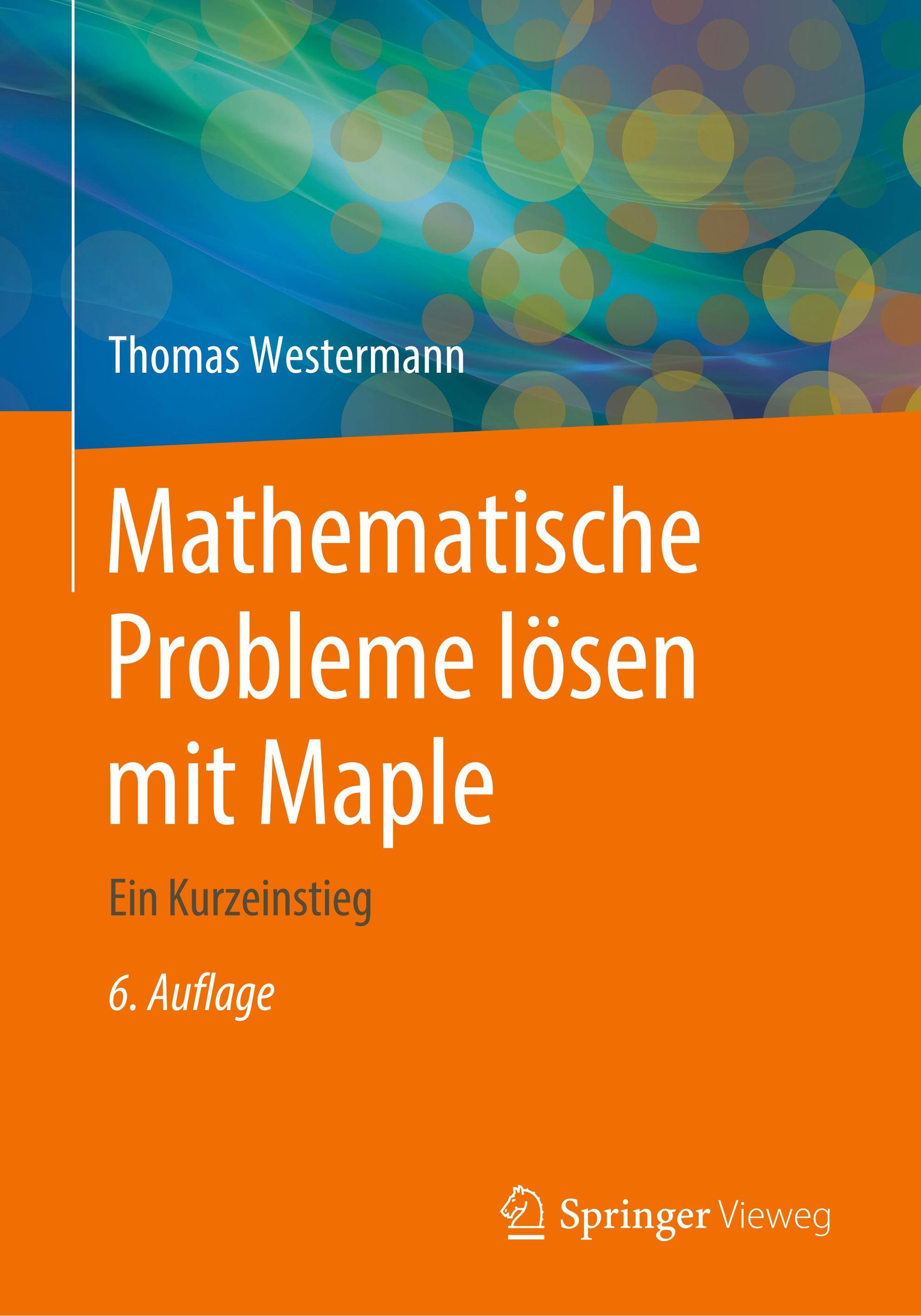 Mathematische Probleme lösen mit Maple