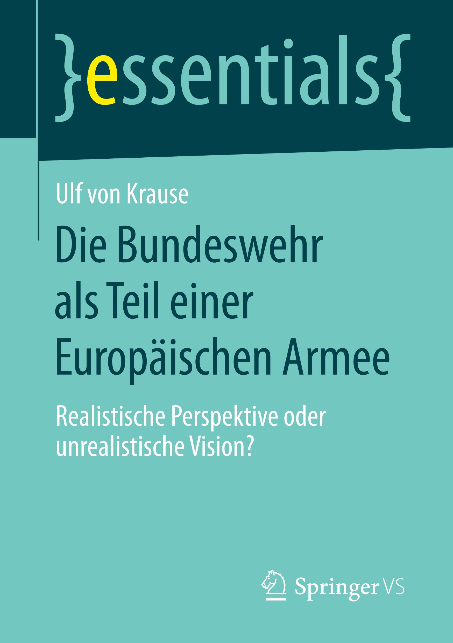 Die Bundeswehr als Teil einer Europäischen Armee