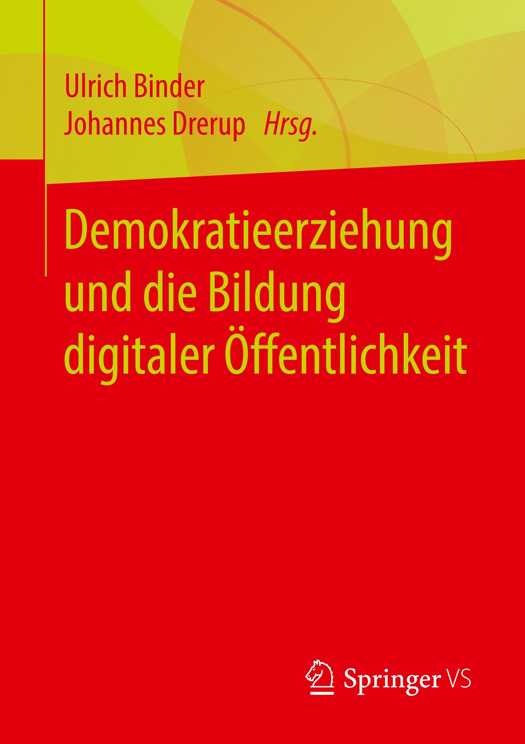 Demokratieerziehung und die Bildung digitaler Öffentlichkeit