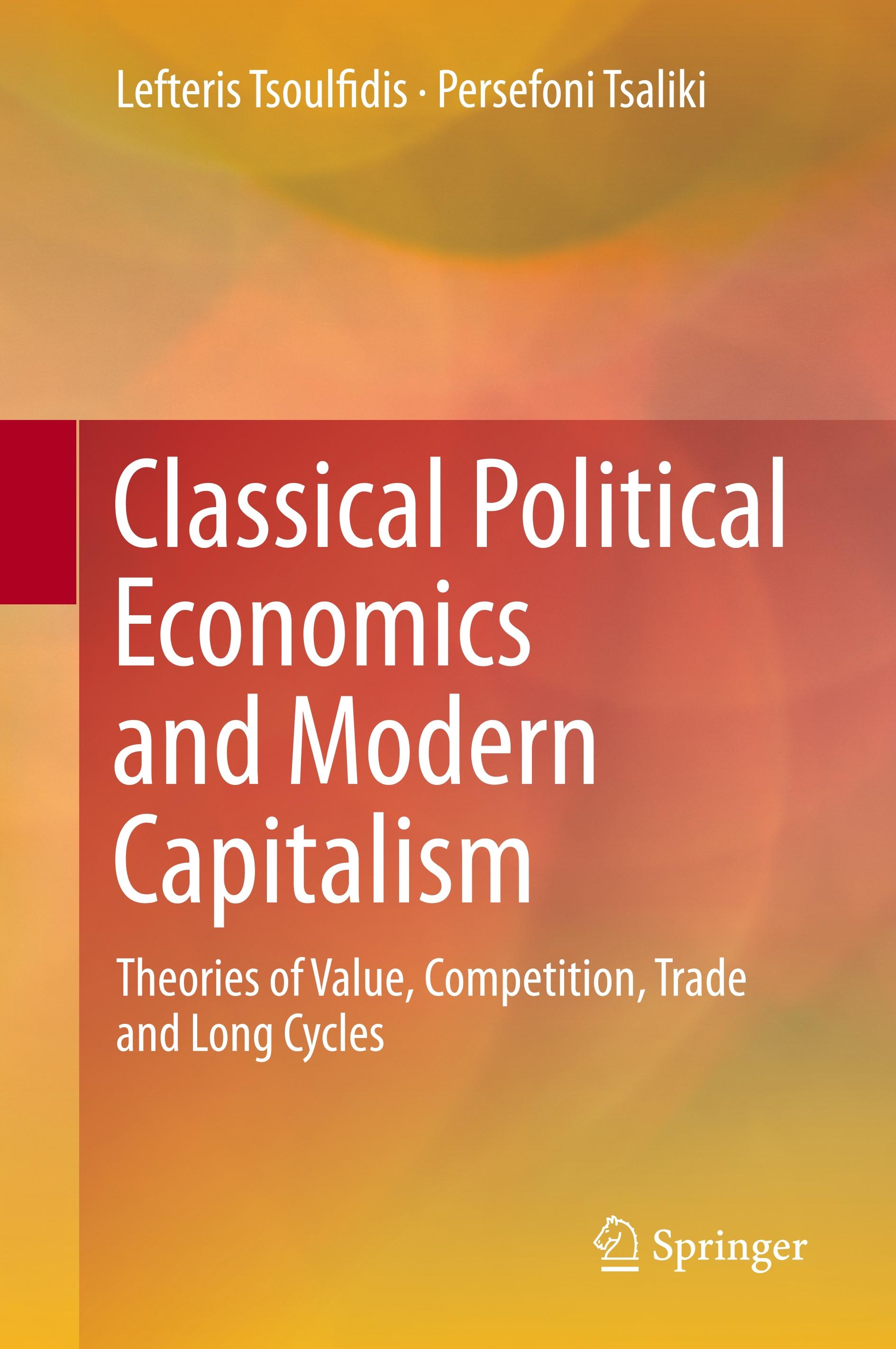 Classical Political Economics and Modern Capitalism