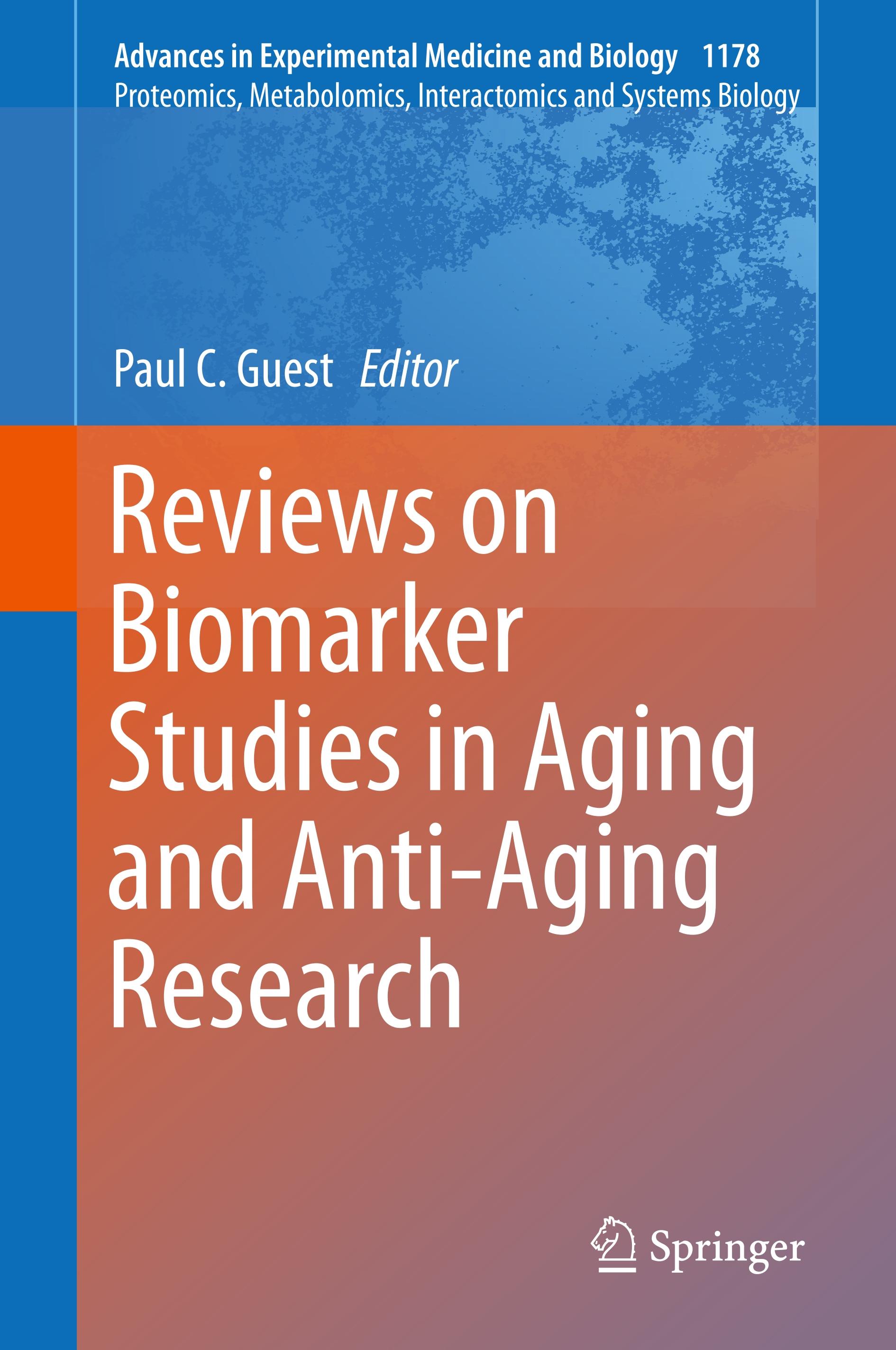 Reviews on Biomarker Studies in Aging and Anti-Aging Research