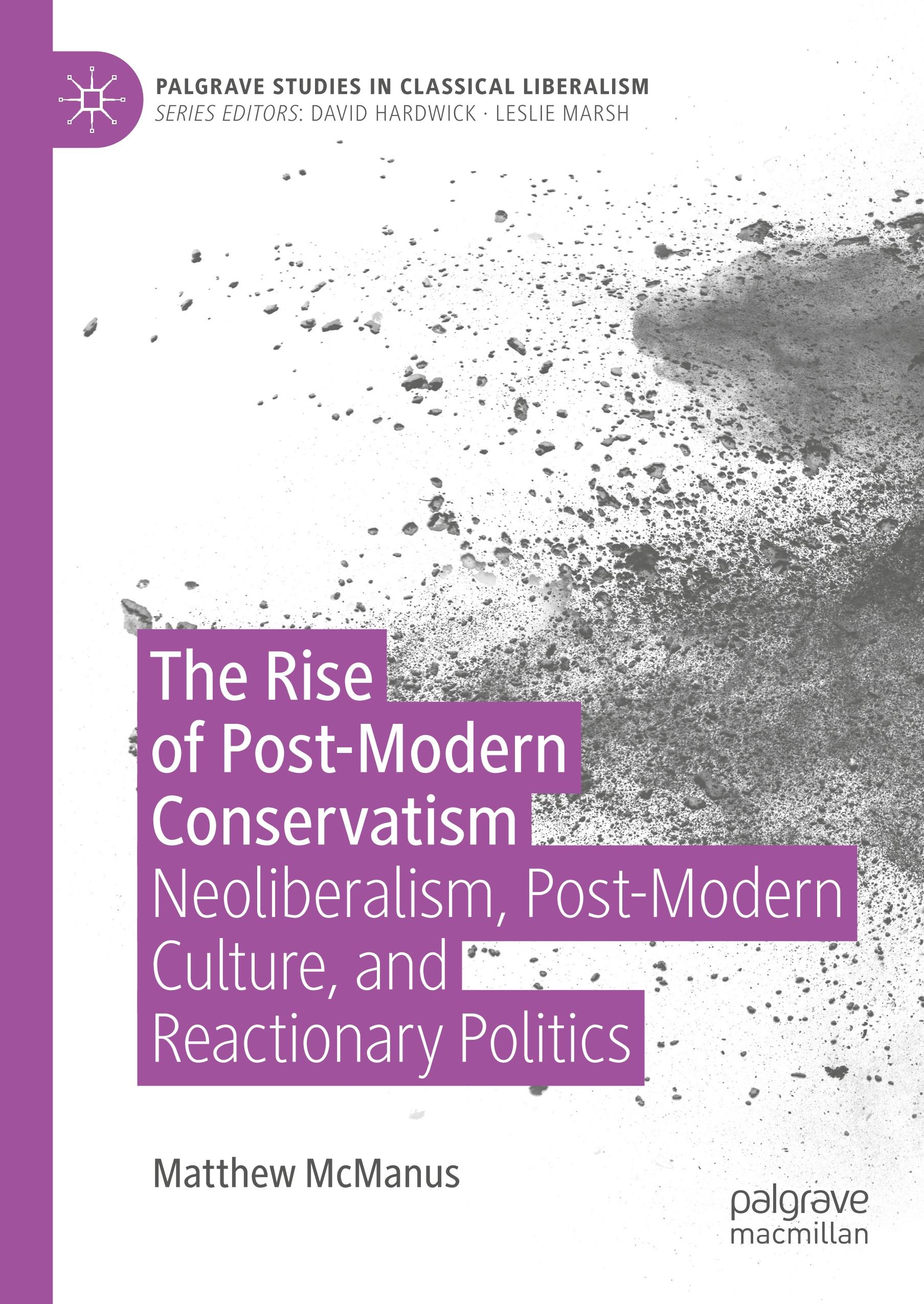 The Rise of Post-Modern Conservatism