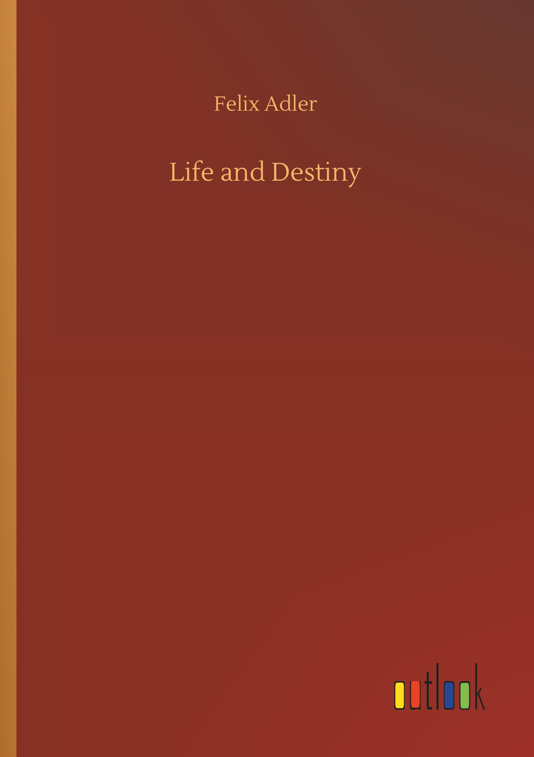 Life and Destiny