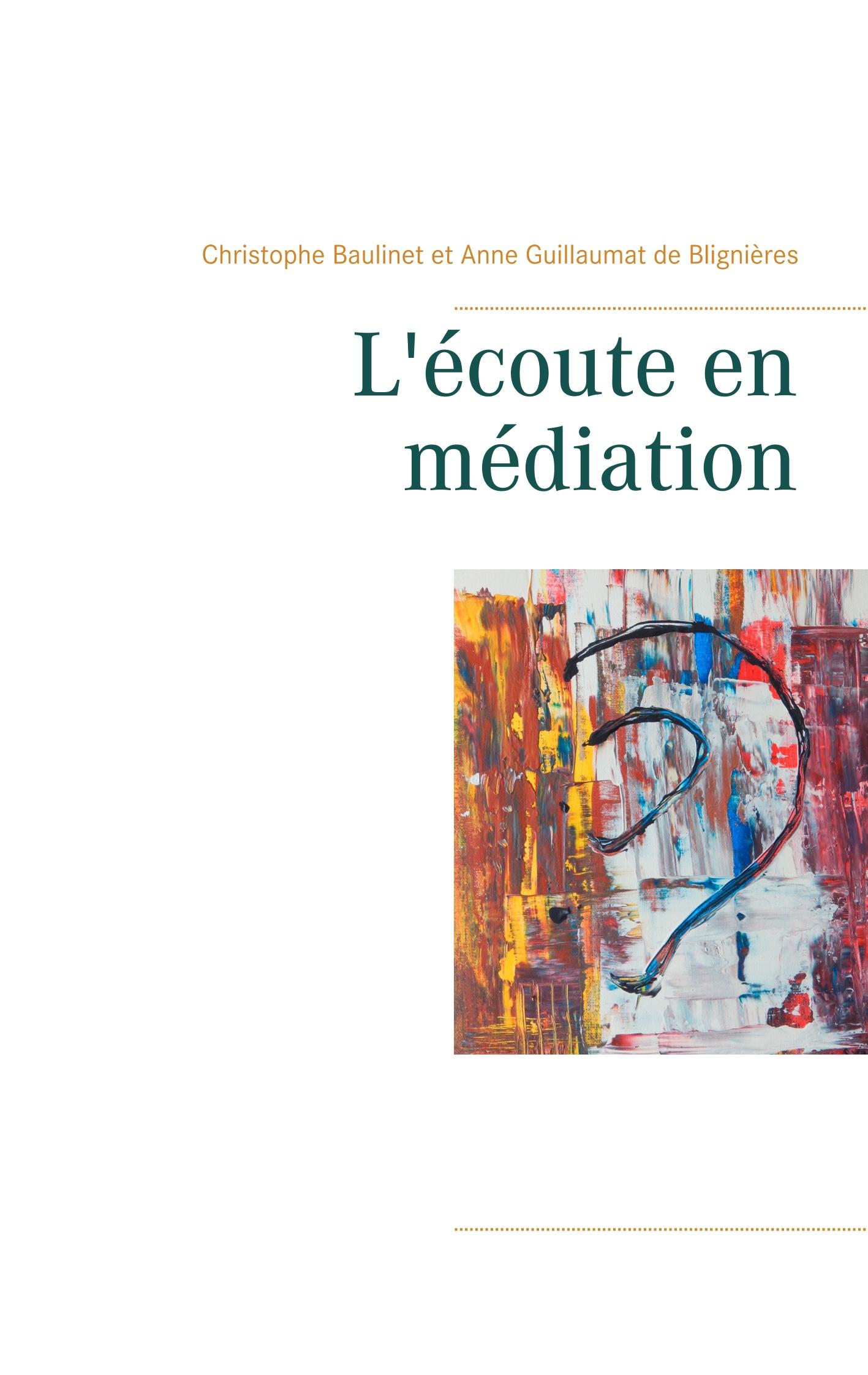 L'écoute en médiation