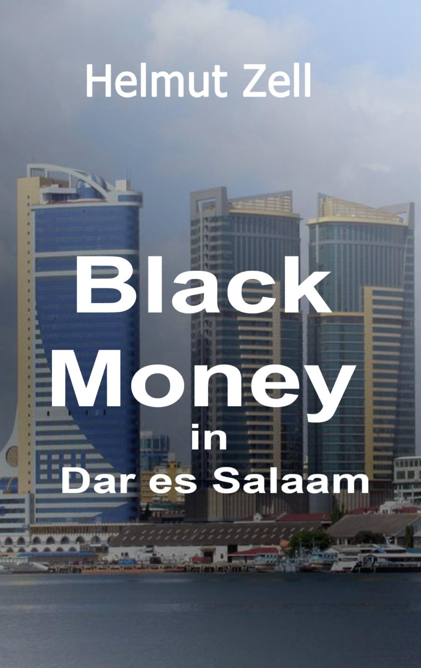 Dark Money in Dar es Salaam