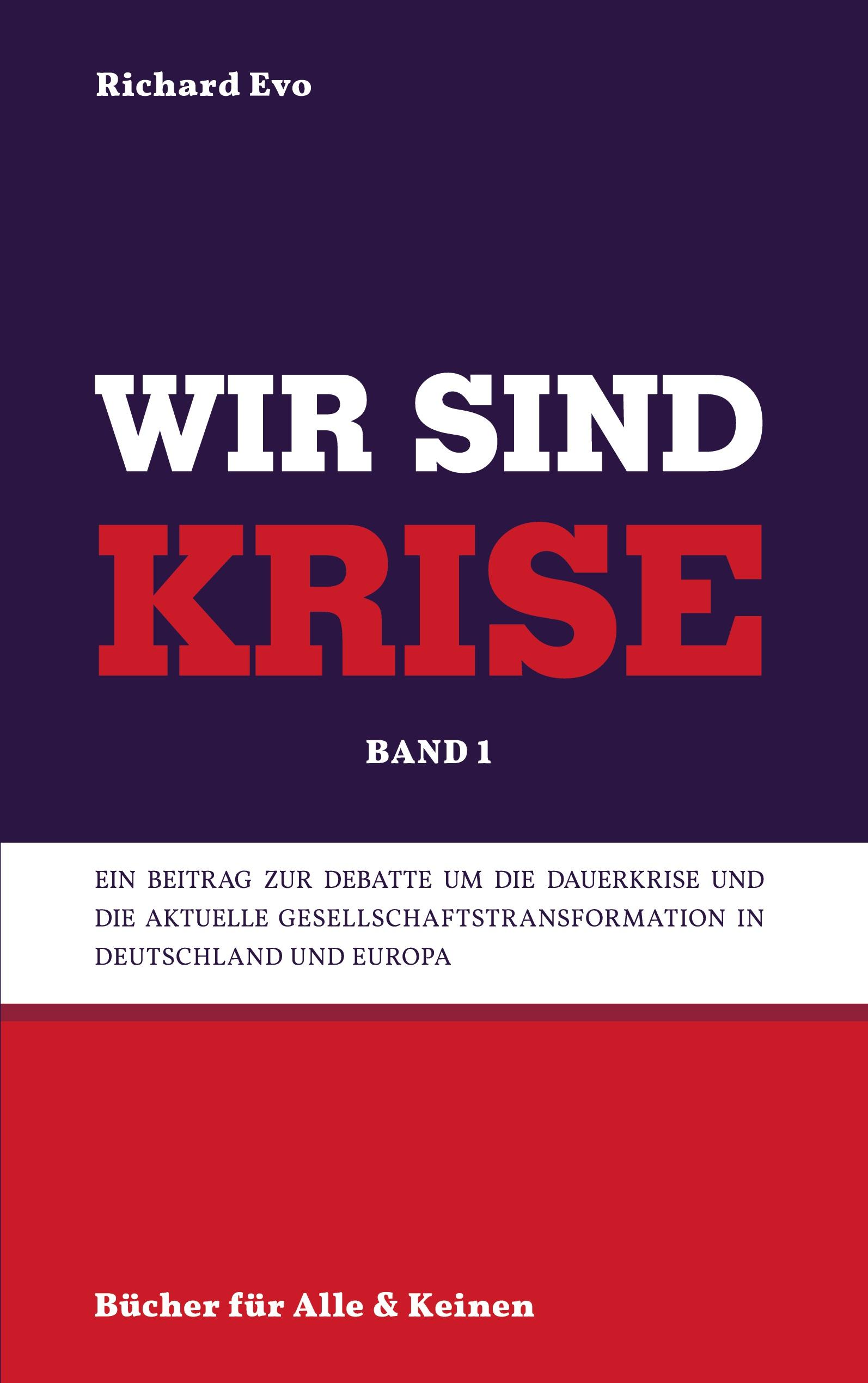 Wir sind Krise