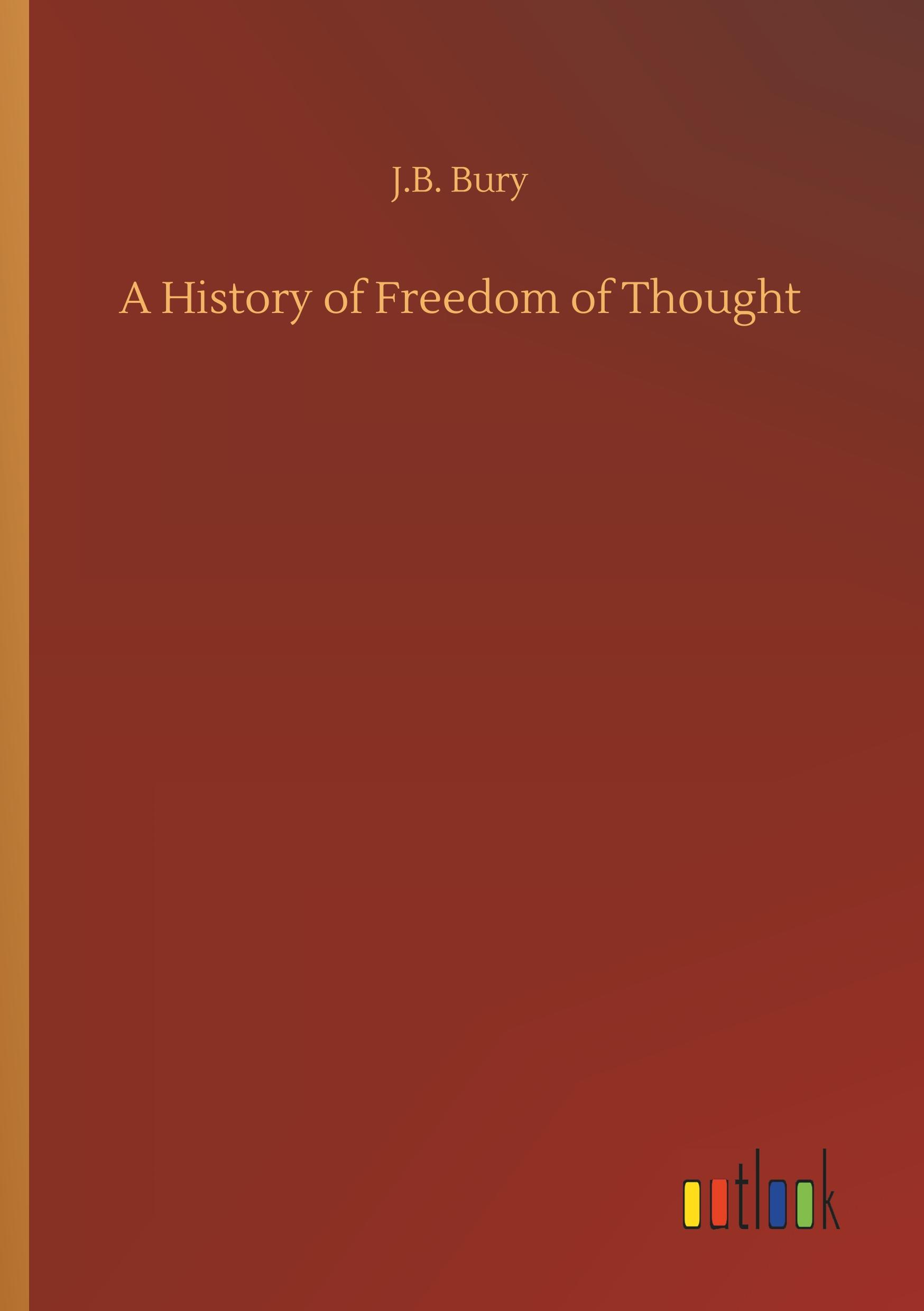 A History of Freedom of Thought