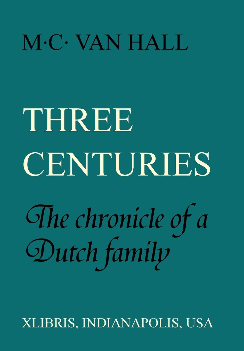 Three Centuries