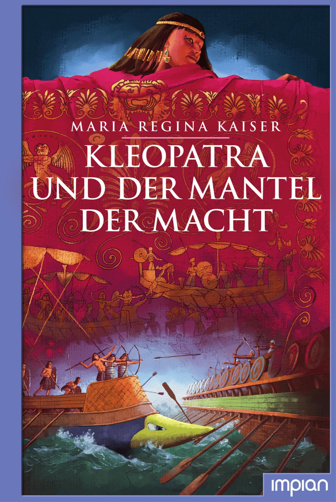 Kleopatra und der Mantel der Macht