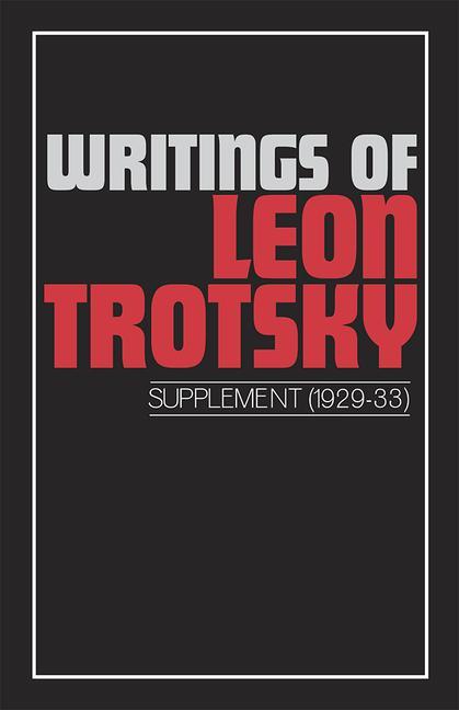 Writings of Trotsky, Leon (Supplement 1929-33)