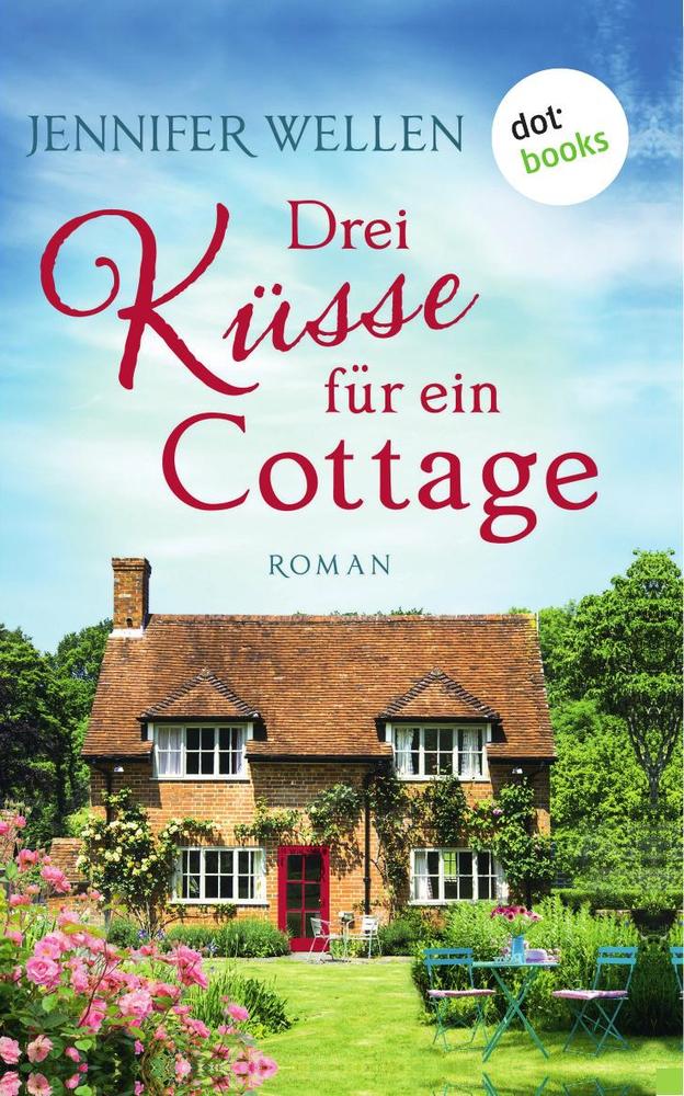 Drei Küsse für ein Cottage