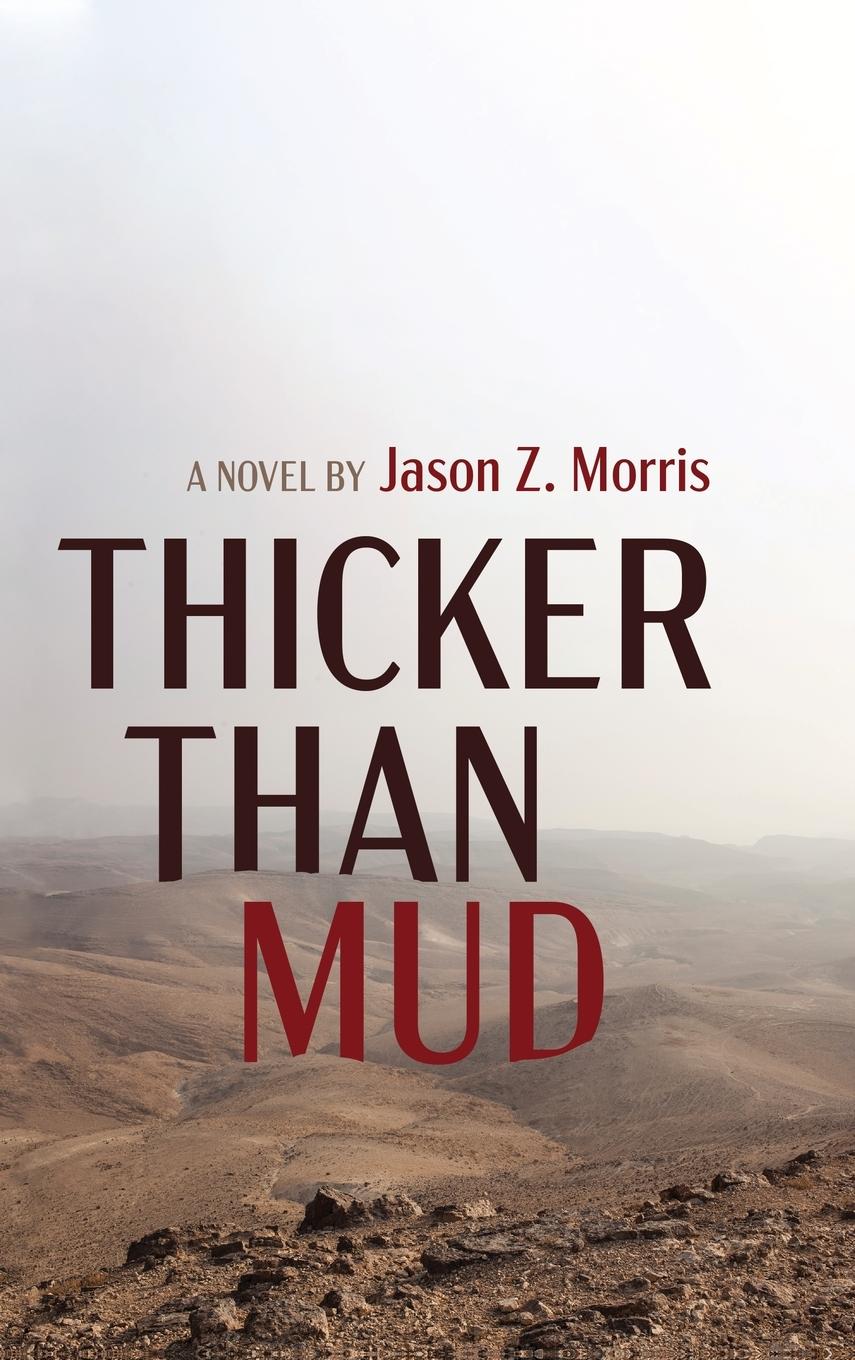 Thicker Than Mud