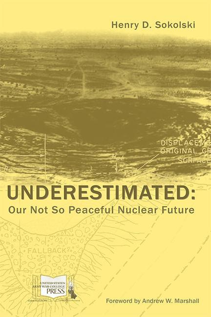 Underestimated: Our Not So Peaceful Nuclear Future