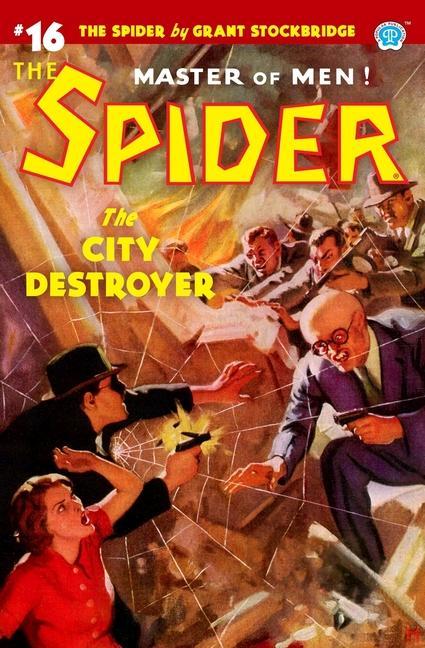 The Spider #16: The City Destroyer