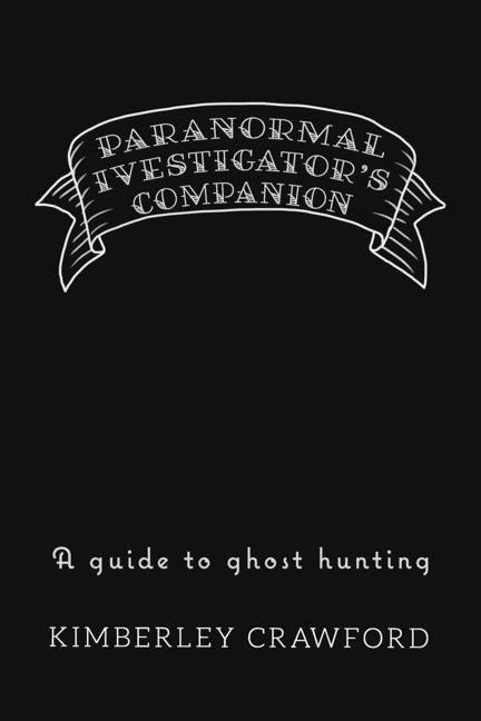 Paranormal Investigator's Companion