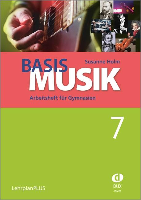 Basis Musik 7 - Arbeitsheft