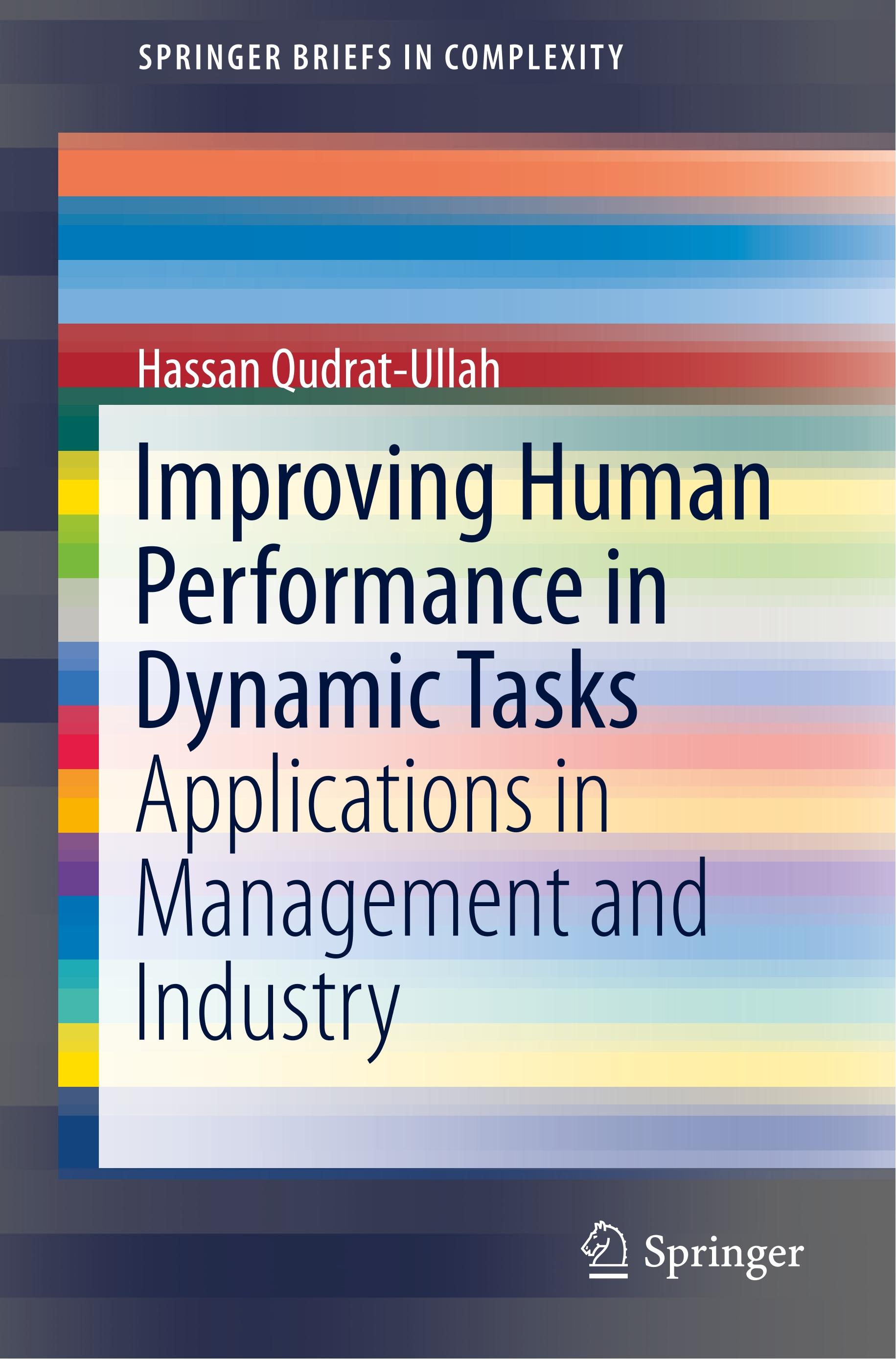 Improving Human Performance in Dynamic Tasks