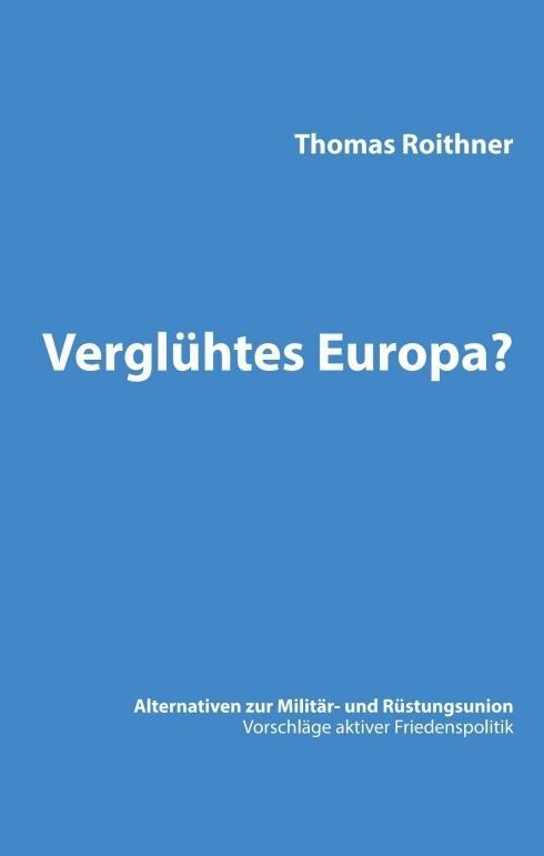 Verglühtes Europa?