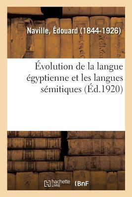 Évolution de la Langue Égyptienne Et Les Langues Sémitiques