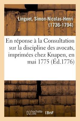 Consultation En Réponse À La Consultation Sur La Discipline Des Avocats