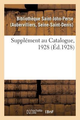 Supplément Au Catalogue, 1928