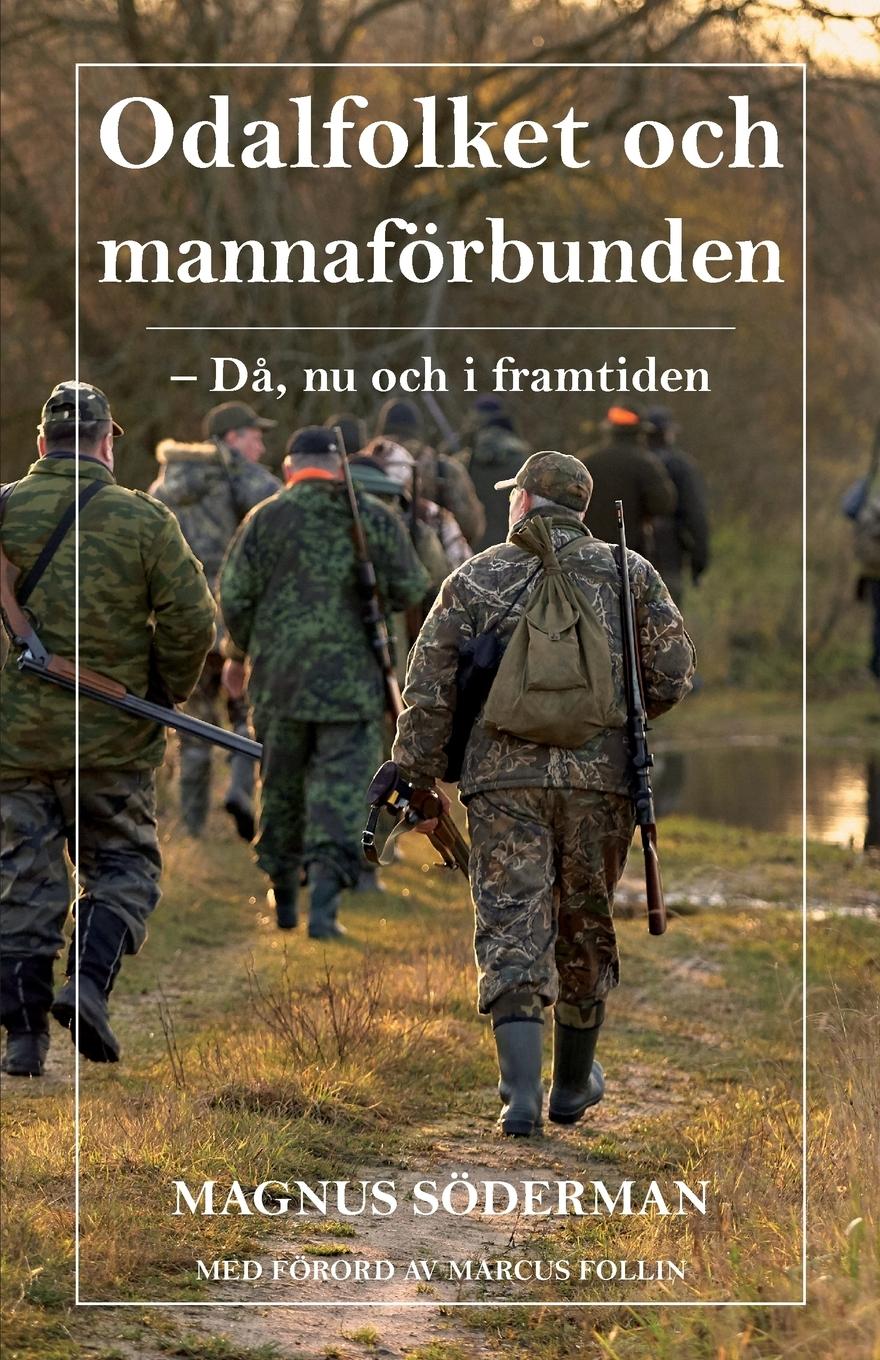 Odalfolket och mannaförbunden