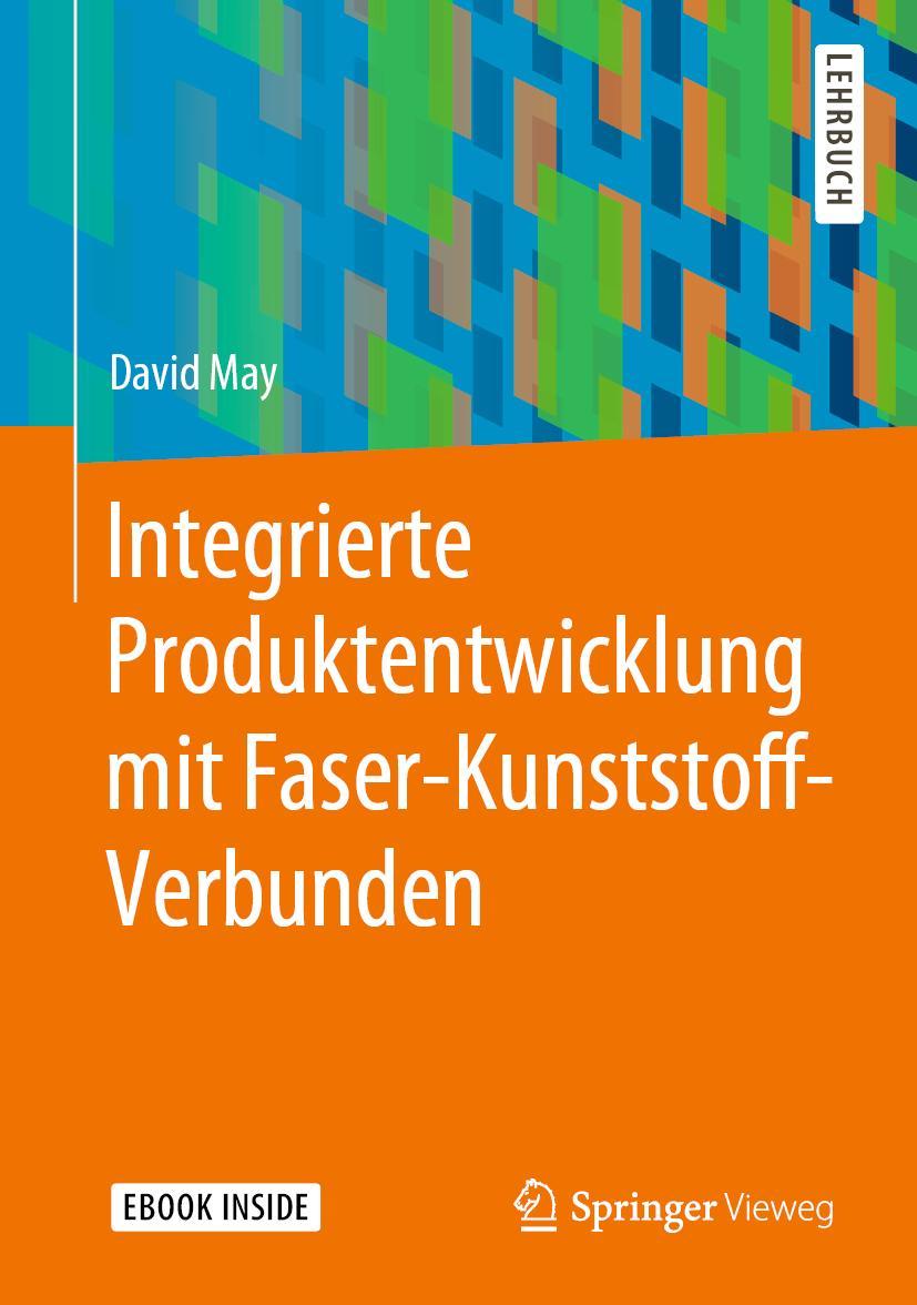 Integrierte Produktentwicklung mit Faser-Kunststoff-Verbunden