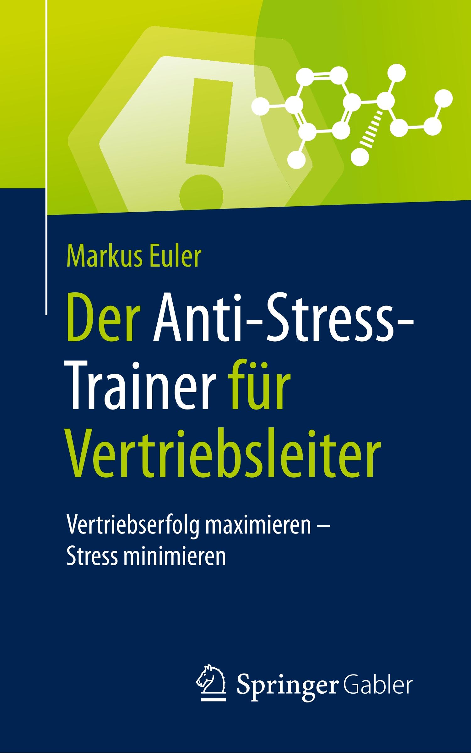 Der Anti-Stress-Trainer für Vertriebsleiter