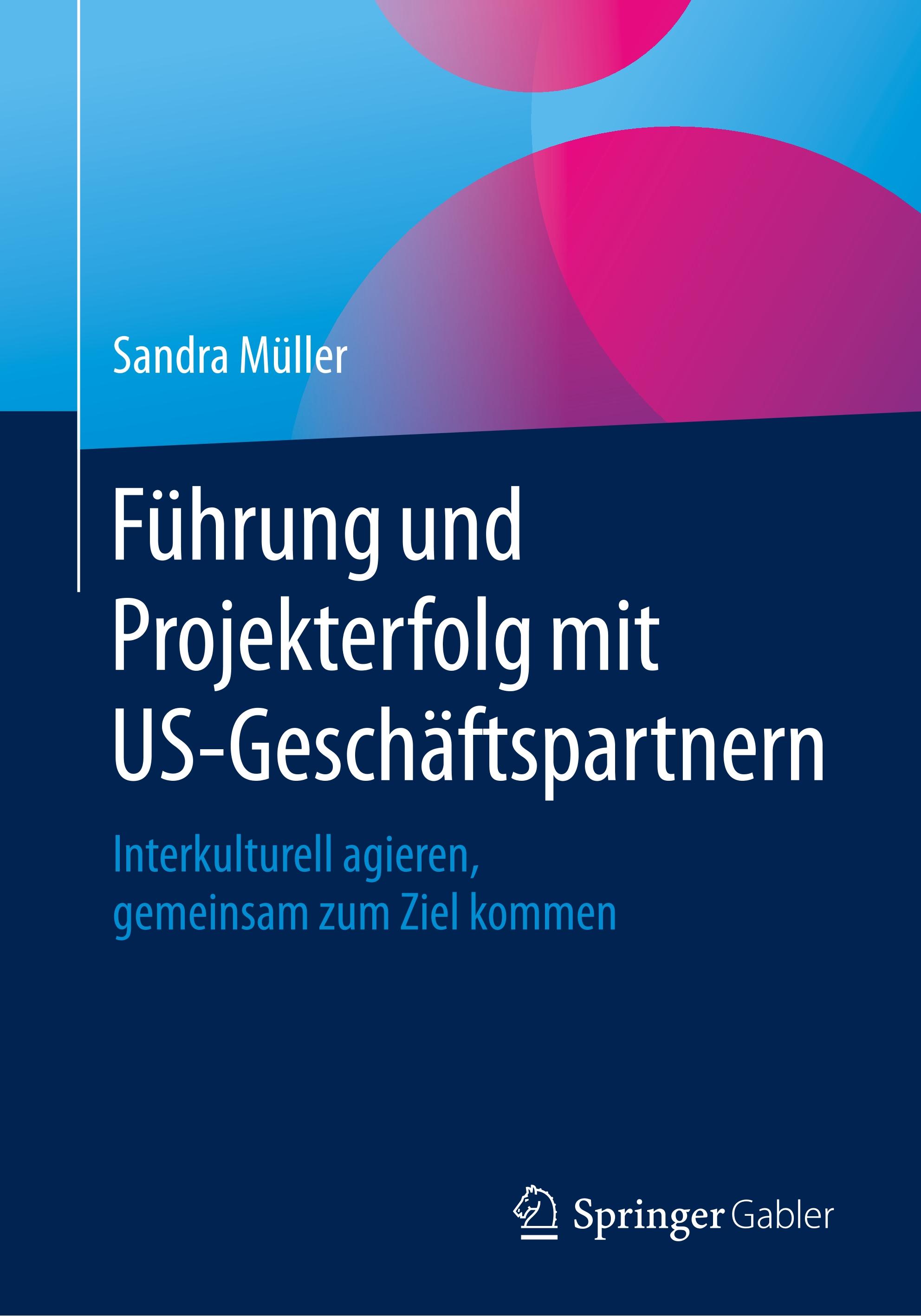 Führung und Projekterfolg mit US-Geschäftspartnern