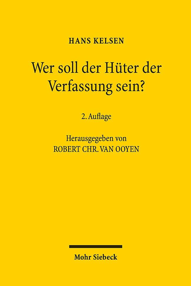 Wer soll der Hüter der Verfassung sein?