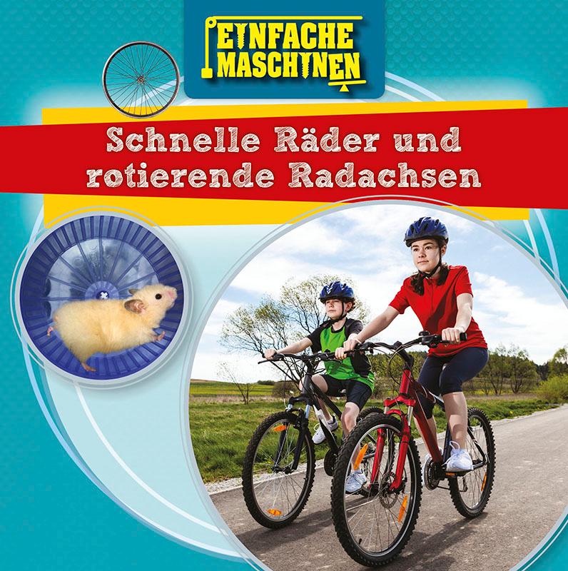 Schnelle Räder und rotierende Radachsen