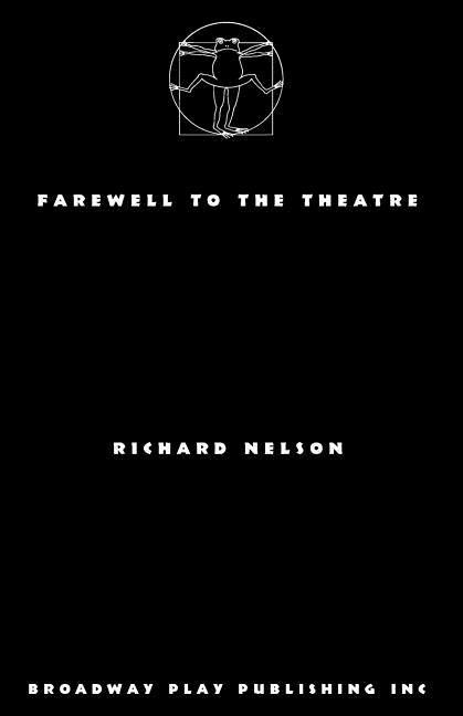 Farewell To The Theatre