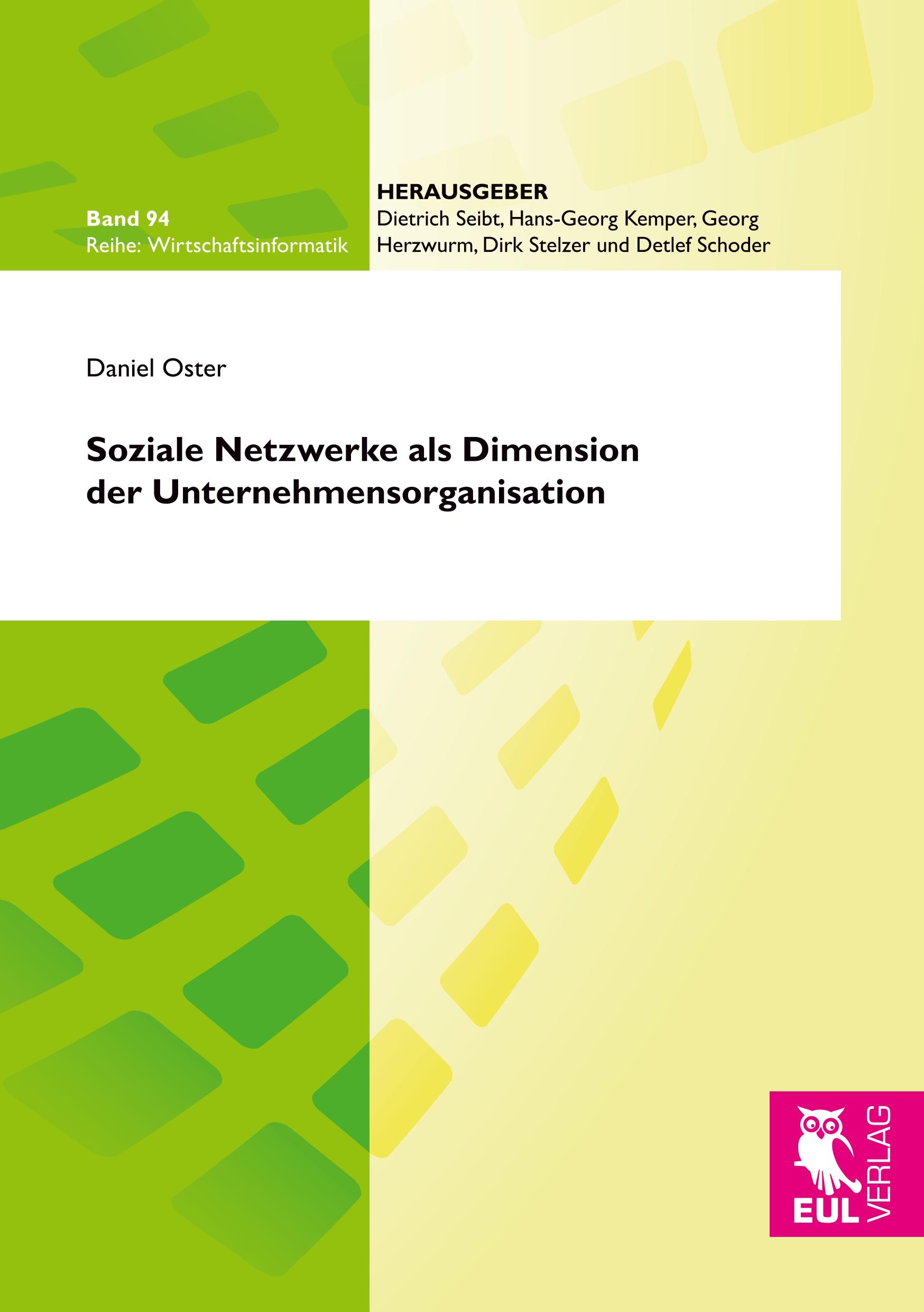 Soziale Netzwerke als Dimension der Unternehmensorganisation