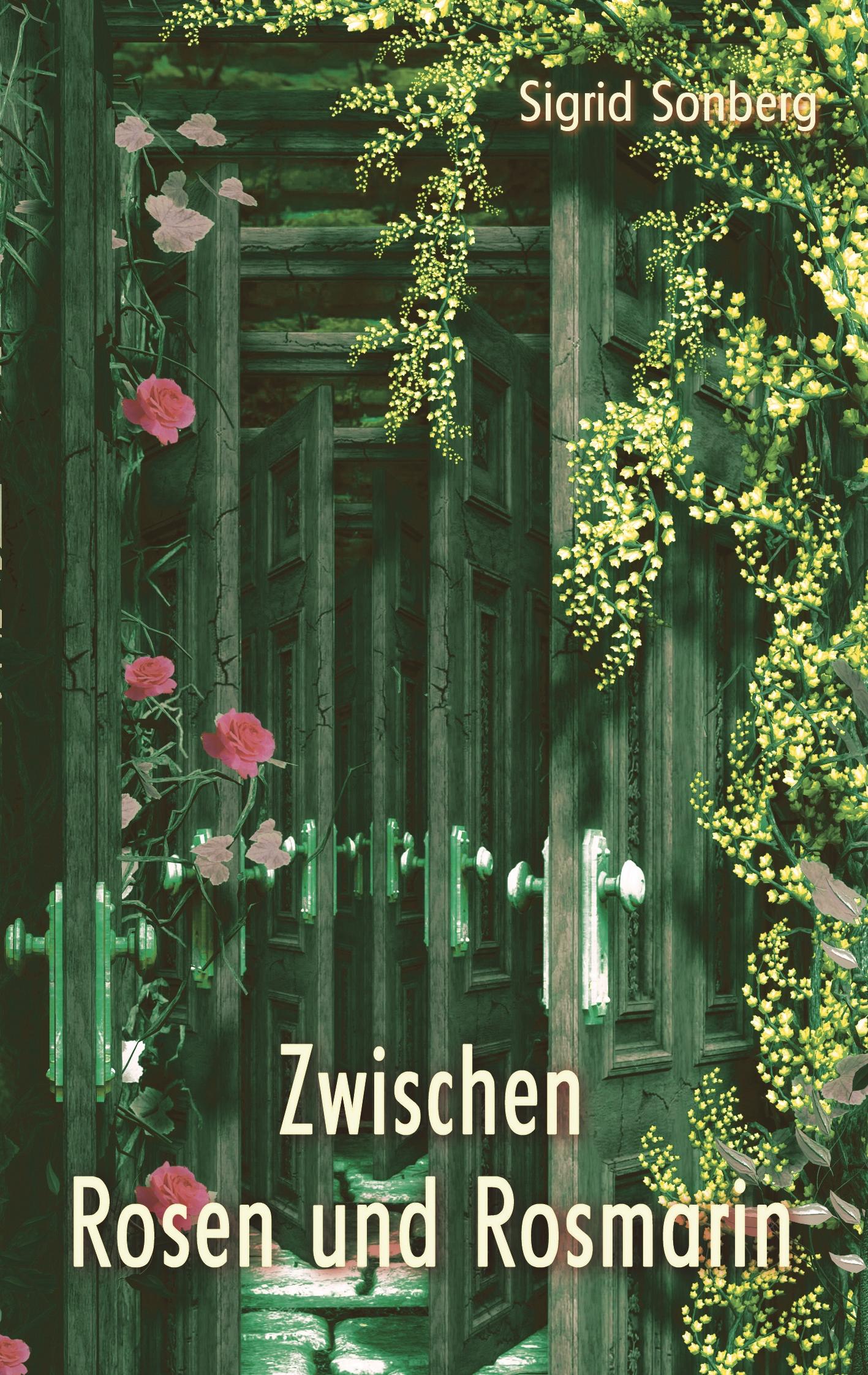 Zwischen Rosen und Rosmarin