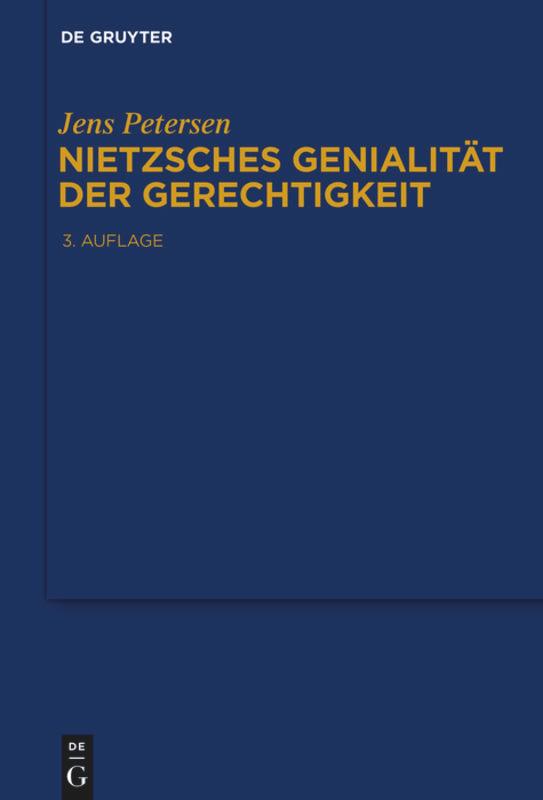 Nietzsches Genialität der Gerechtigkeit