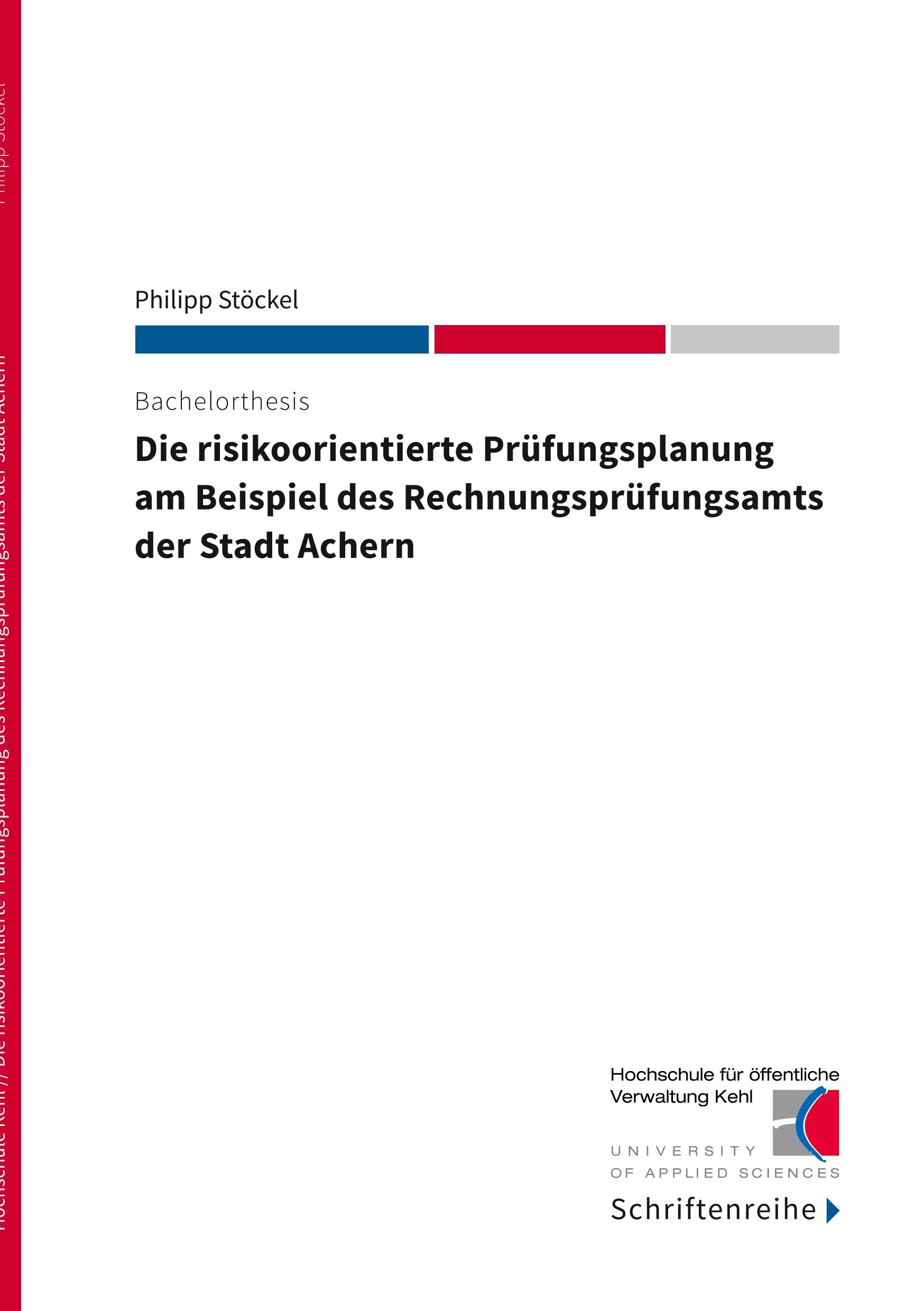 Die risikoorientierte Prüfungsplanung am Beispiel des Rechnungsprüfungsamts der Stadt Achern