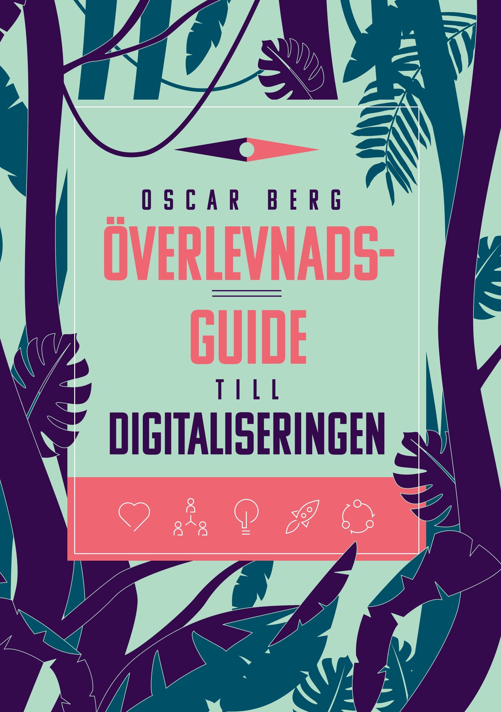 Överlevnadsguide till digitaliseringen